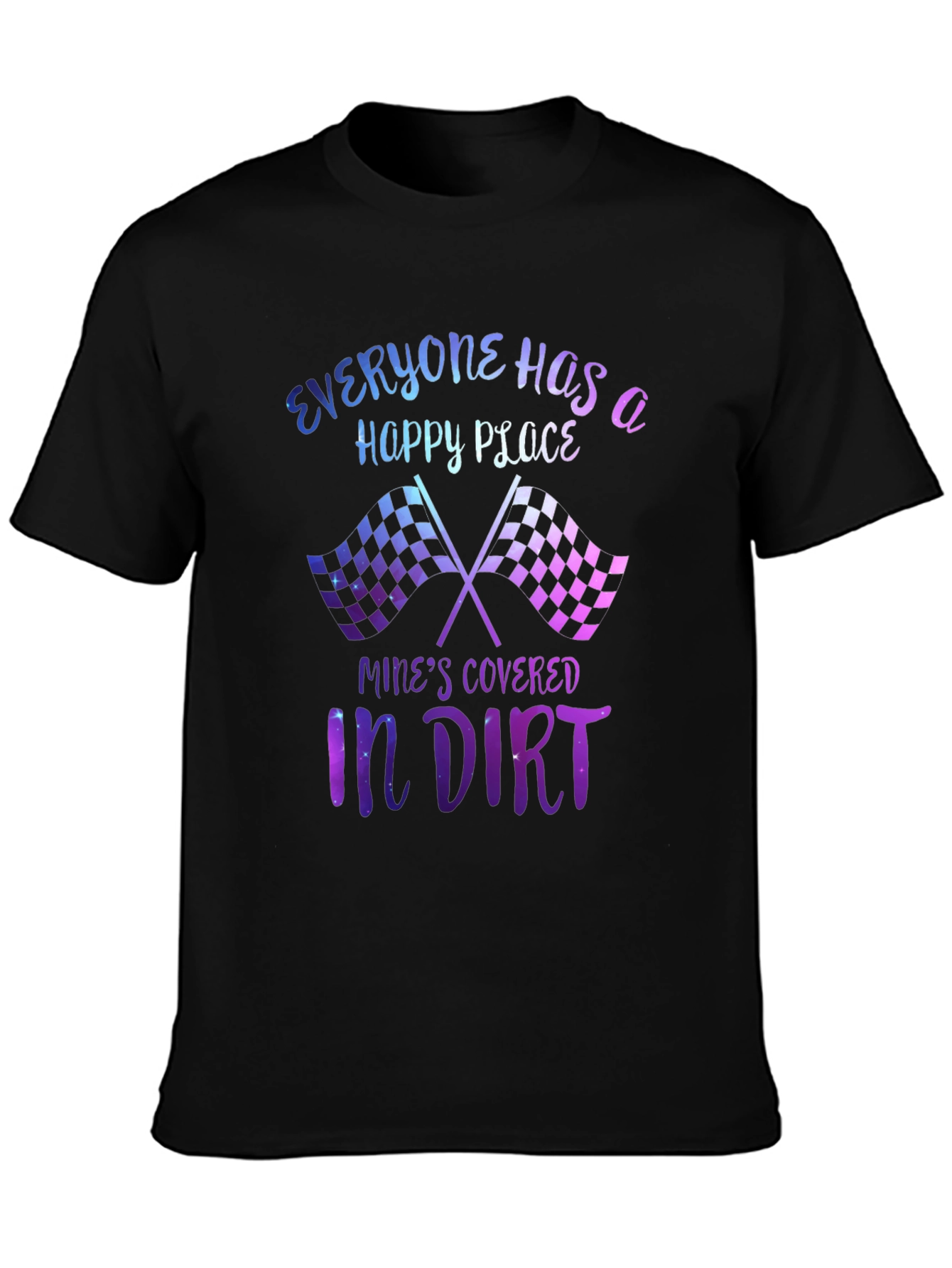 Everyone Has a Happy Place Dirt Track Racing T-Shirt