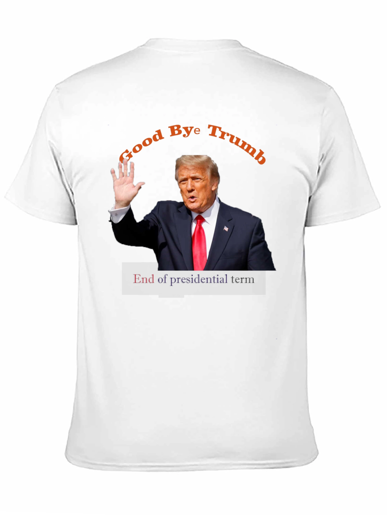 Goodbye Trump Political T-Shirt
