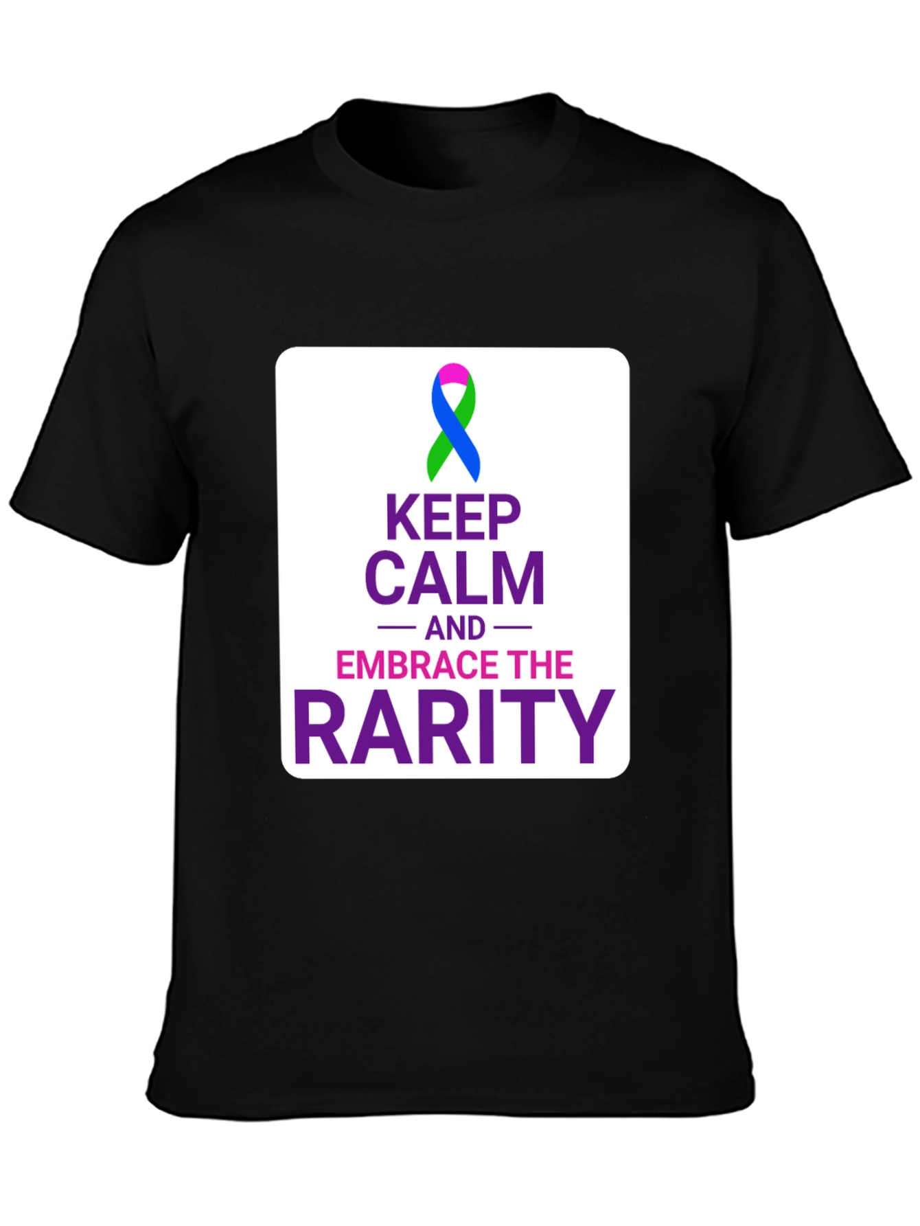 Keep Calm Embrace the Rarity Black Tee