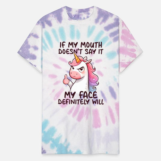 Unicorn Collection - Mouth Don't but Face Will
