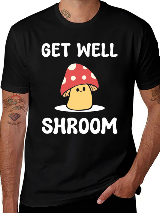 Get Well Shroom T-Shirt Funny Mushroom Design