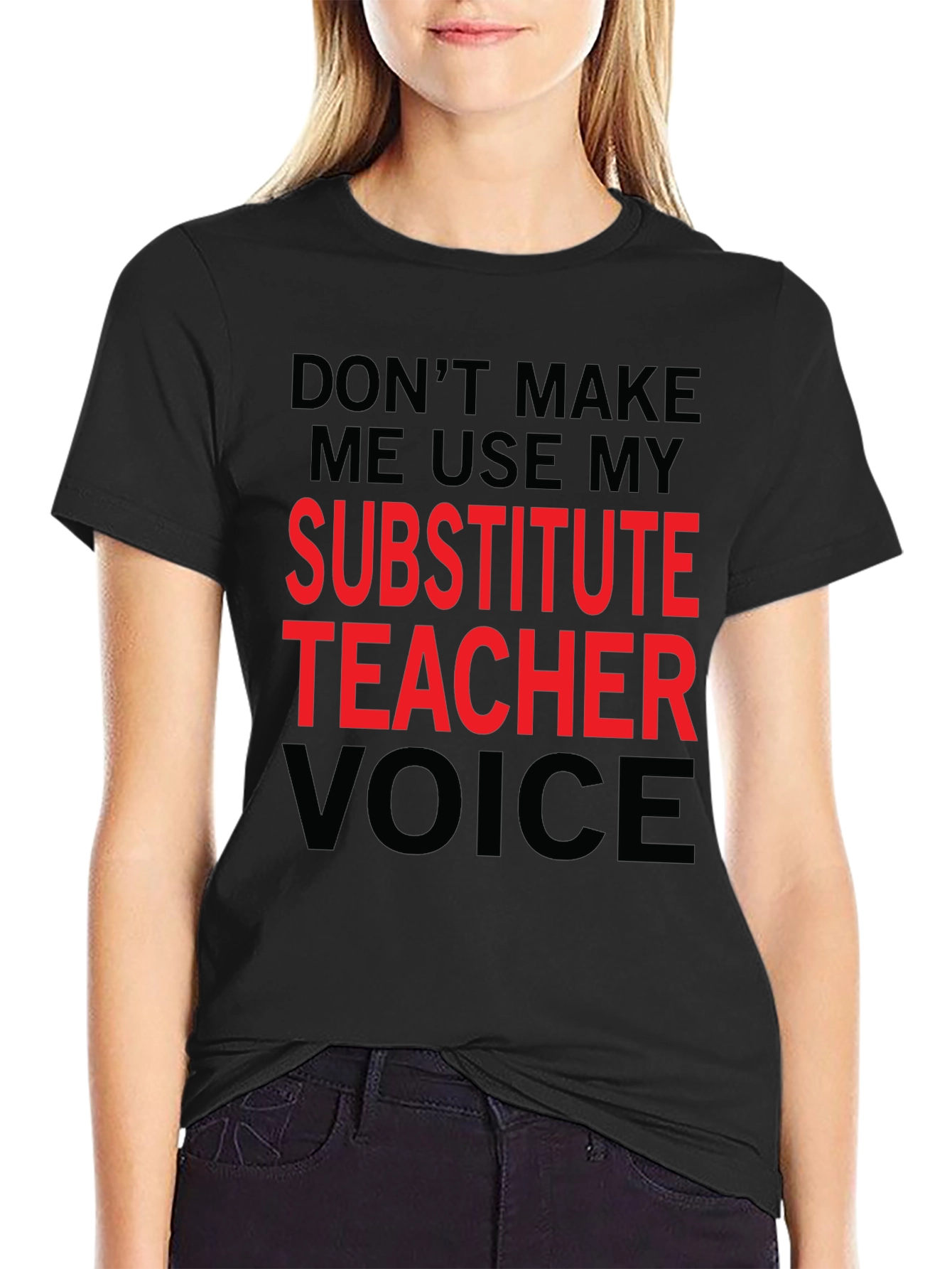 Substitute Teacher Voice T-Shirt