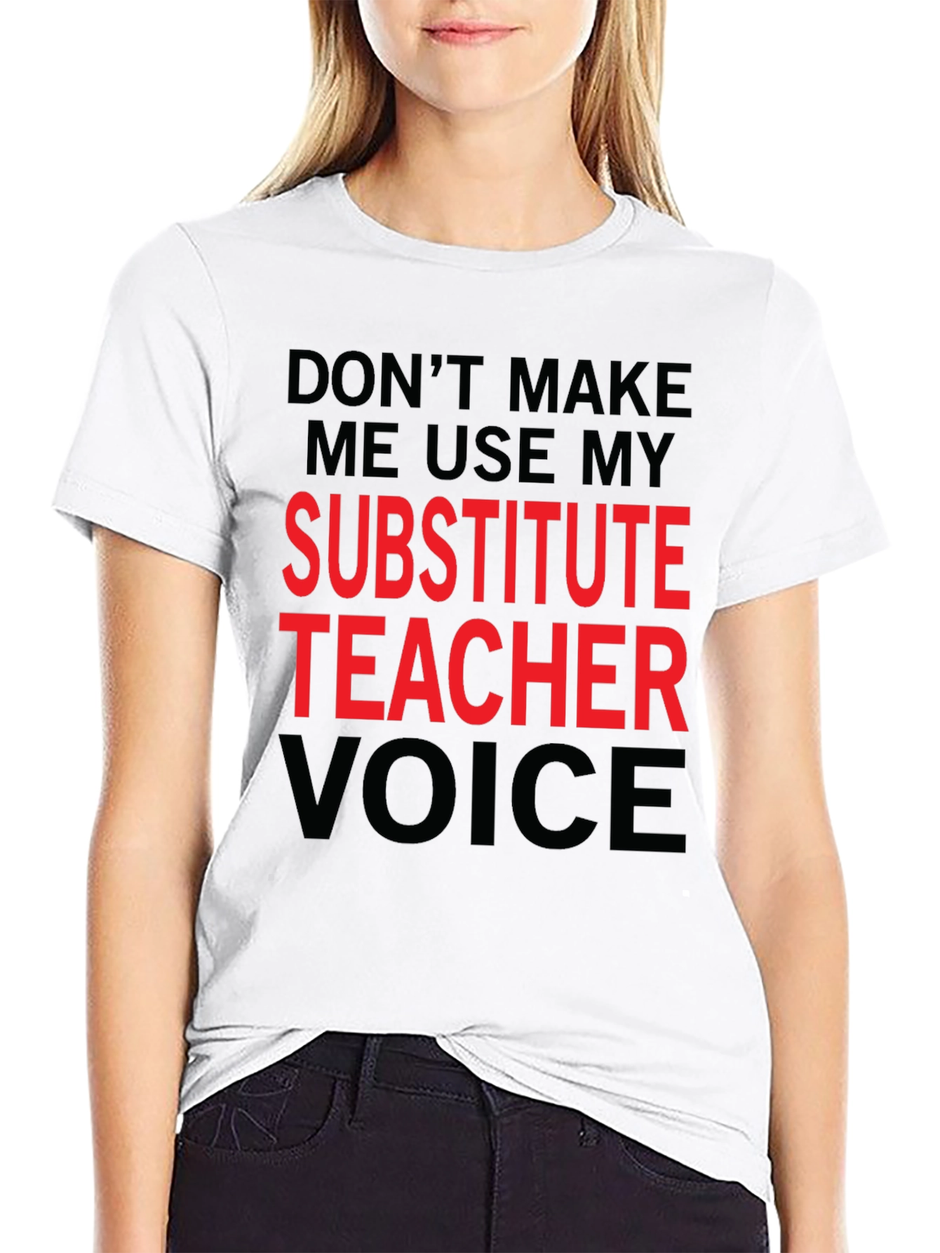 Substitute Teacher Voice T-Shirt