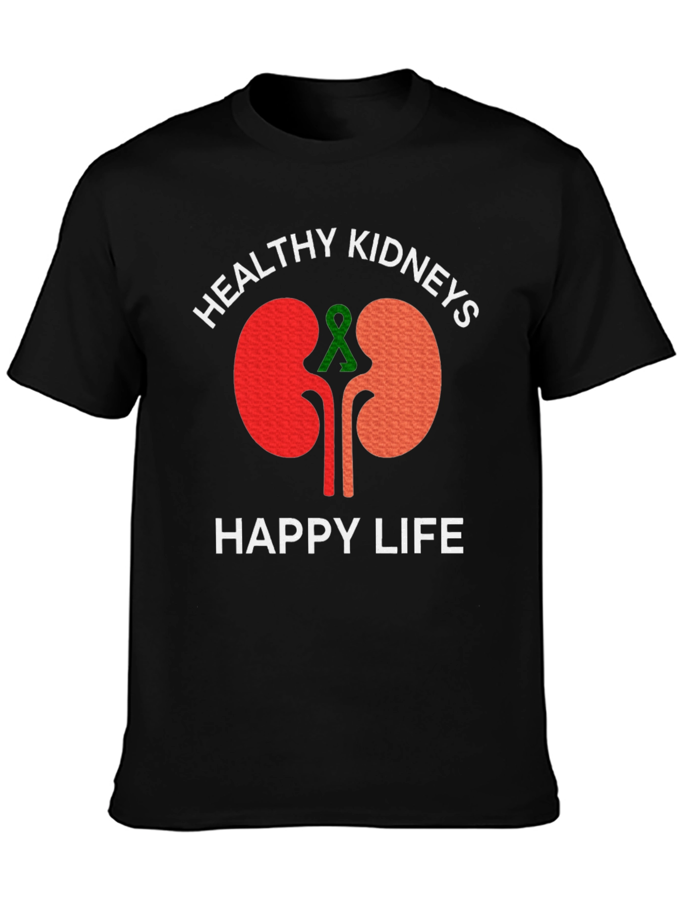 Healthy Kidneys Happy Life Black T-Shirt