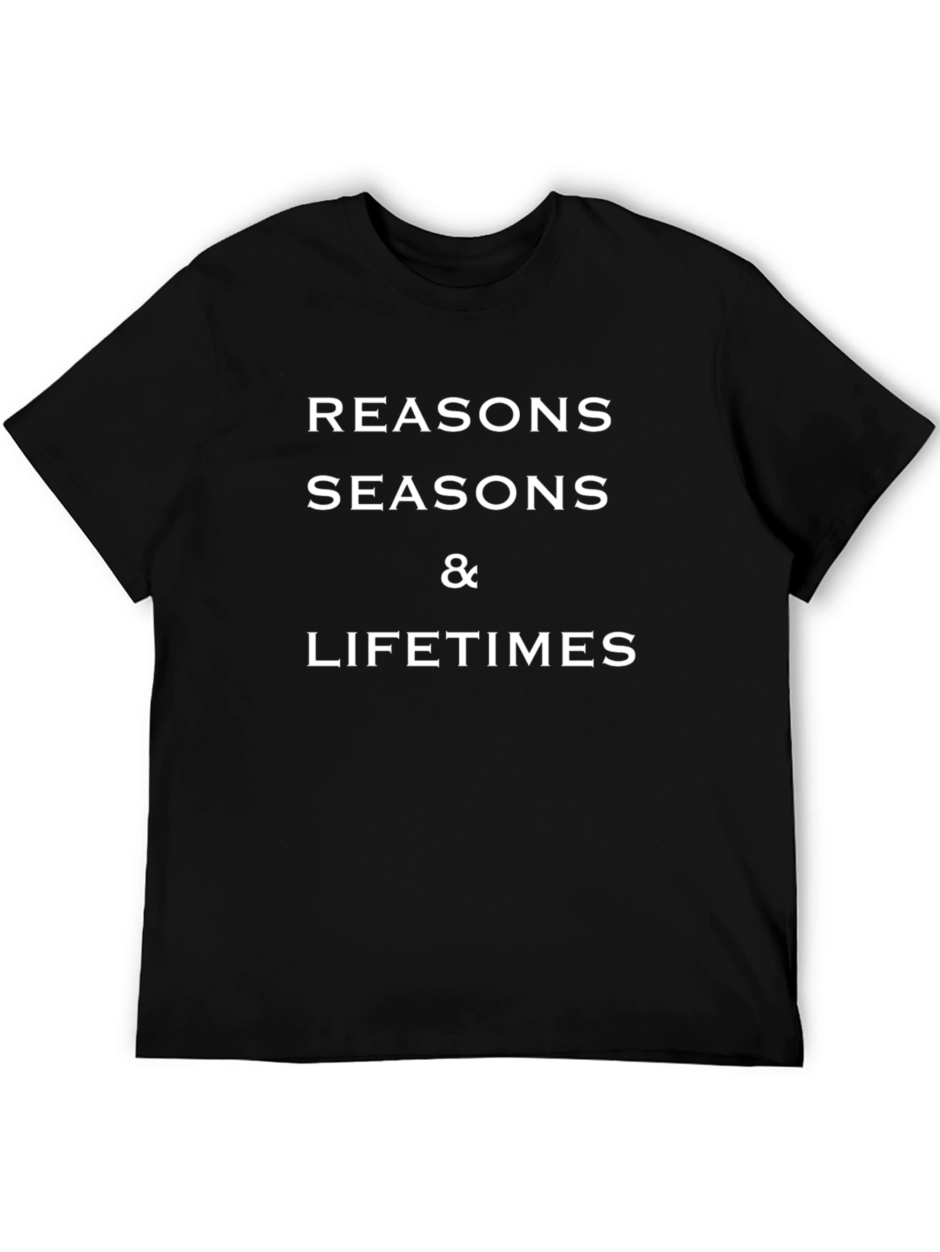 Reasons Seasons & Lifetimes Graphic Tee