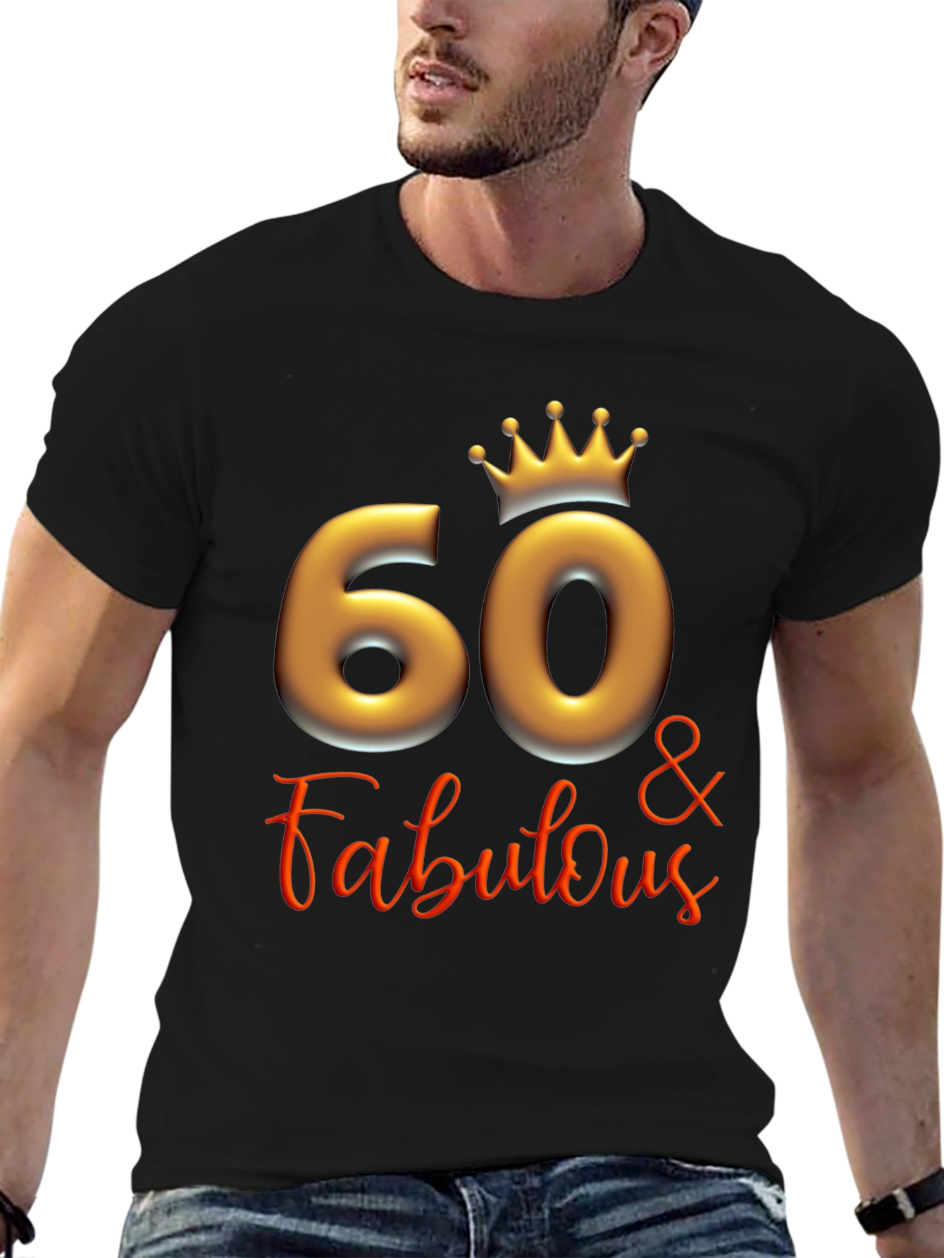 60 & Fabulous Graphic T-Shirt