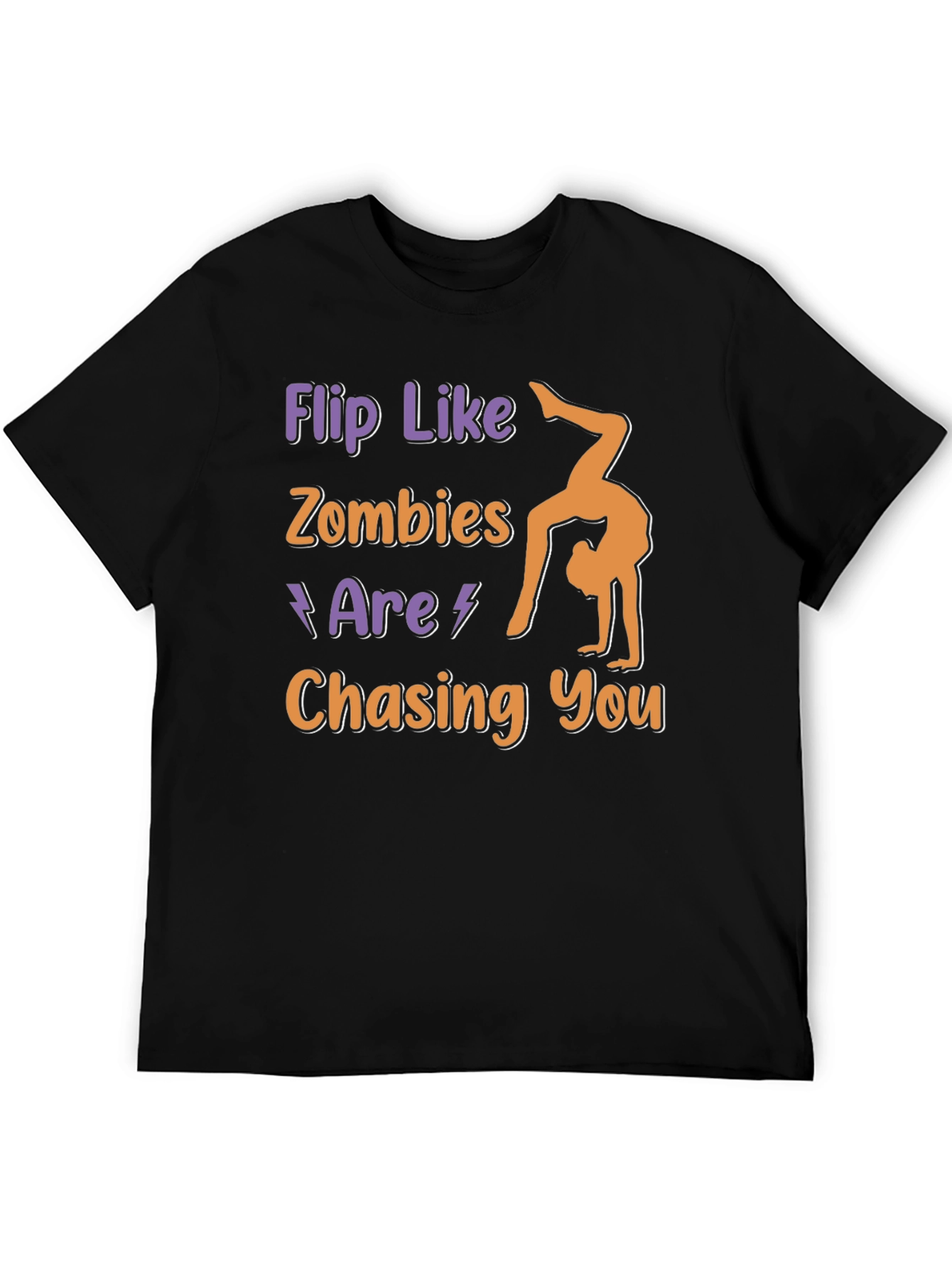 Flip Like Zombies Are Chasing You Graphic Tee