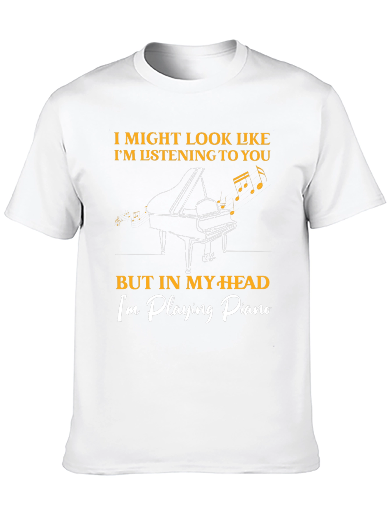 Piano Player T-Shirt - Musician Humor Tee