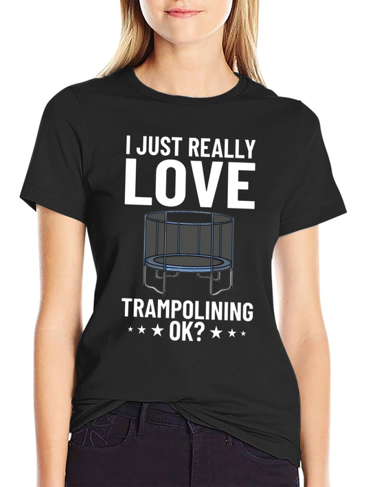 I Love Trampolining T-Shirt