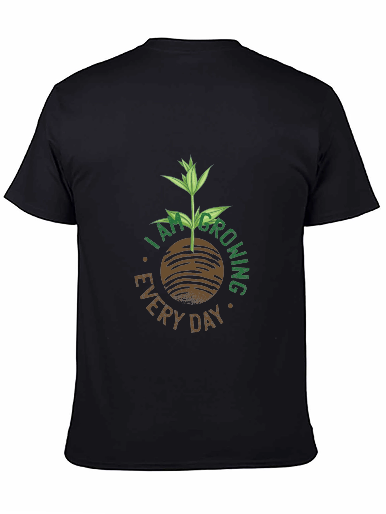 I Am Growing Every Day T-Shirt