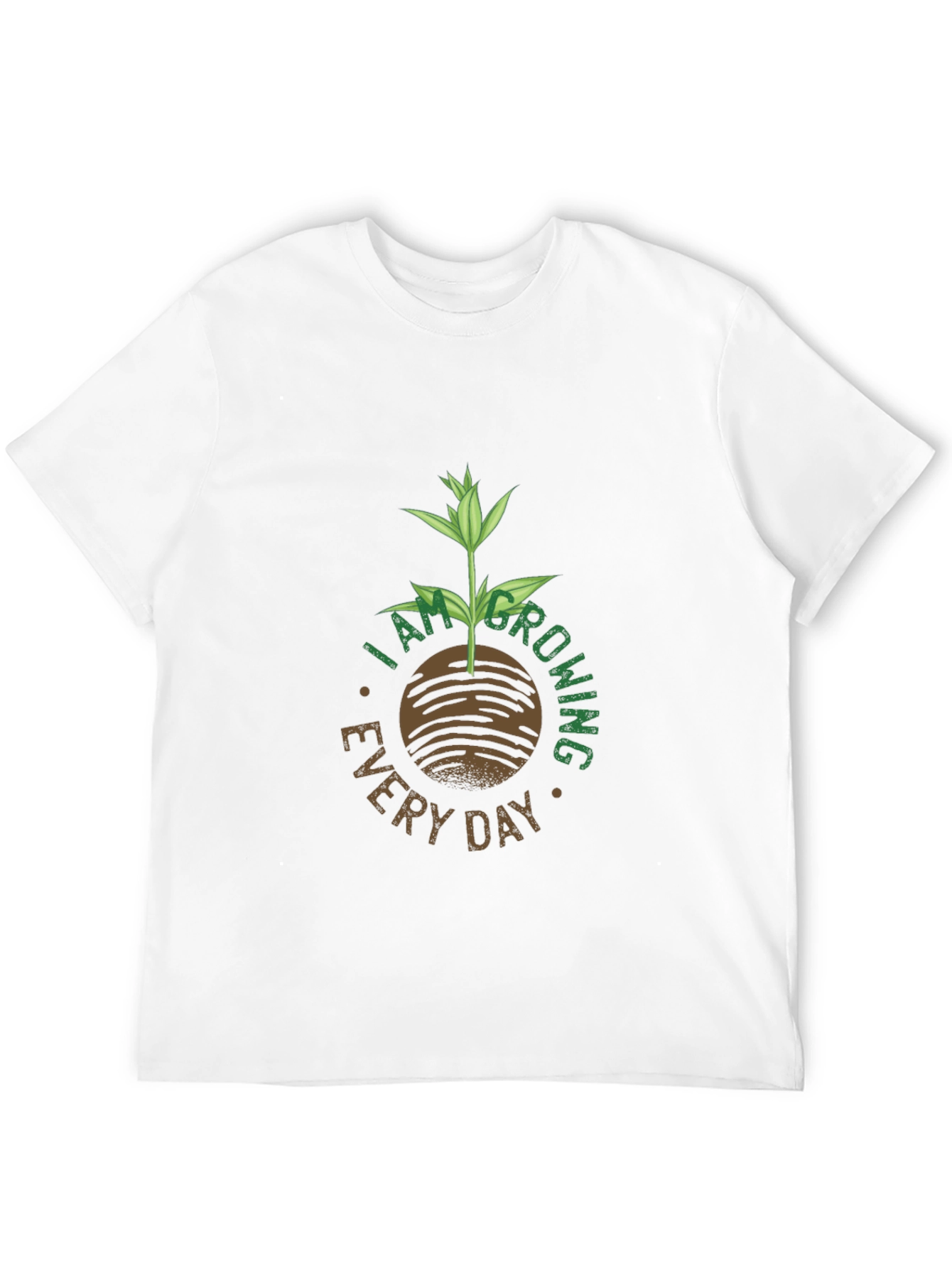 I Am Growing Every Day T-Shirt