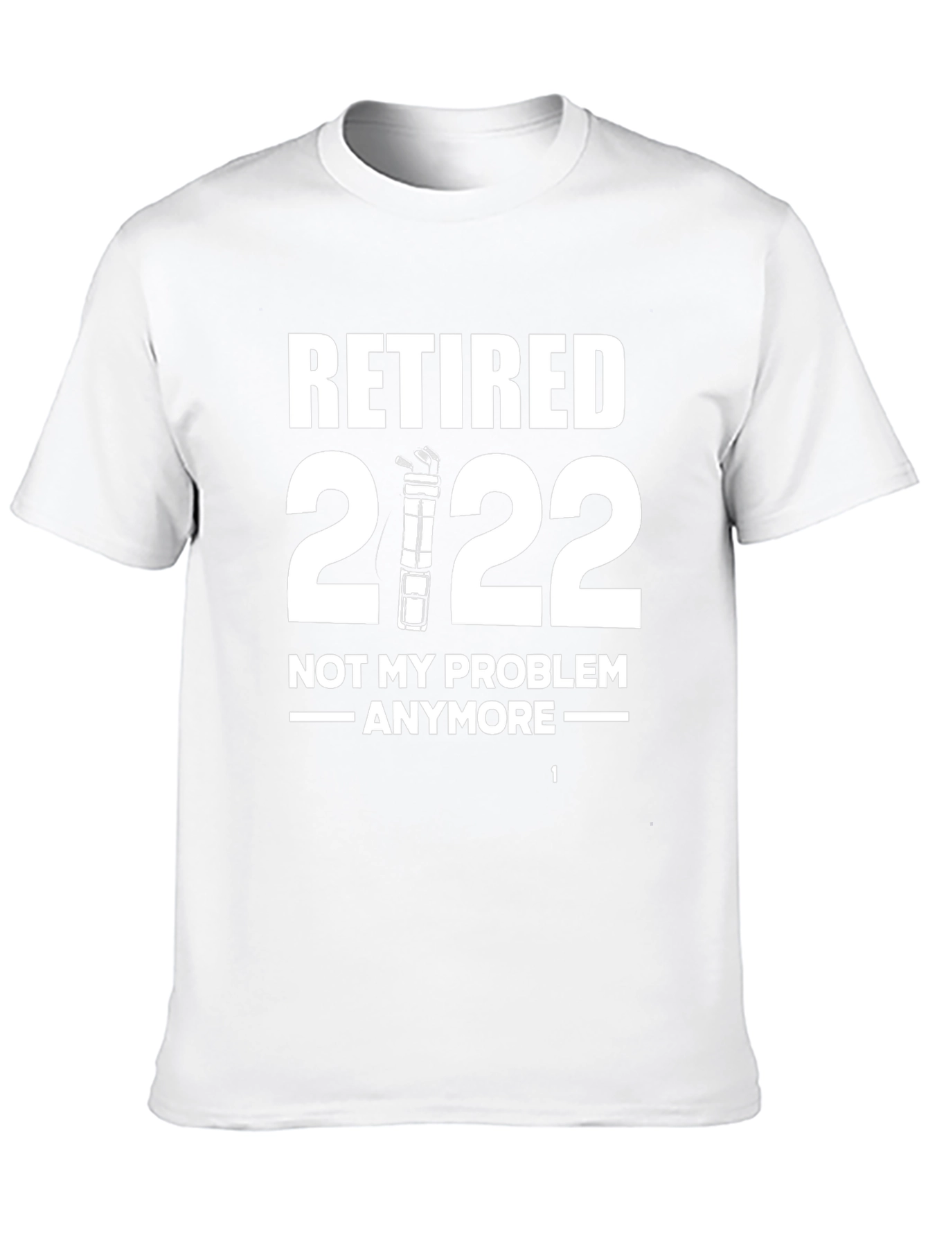 Retired 2022 Funny T-Shirt