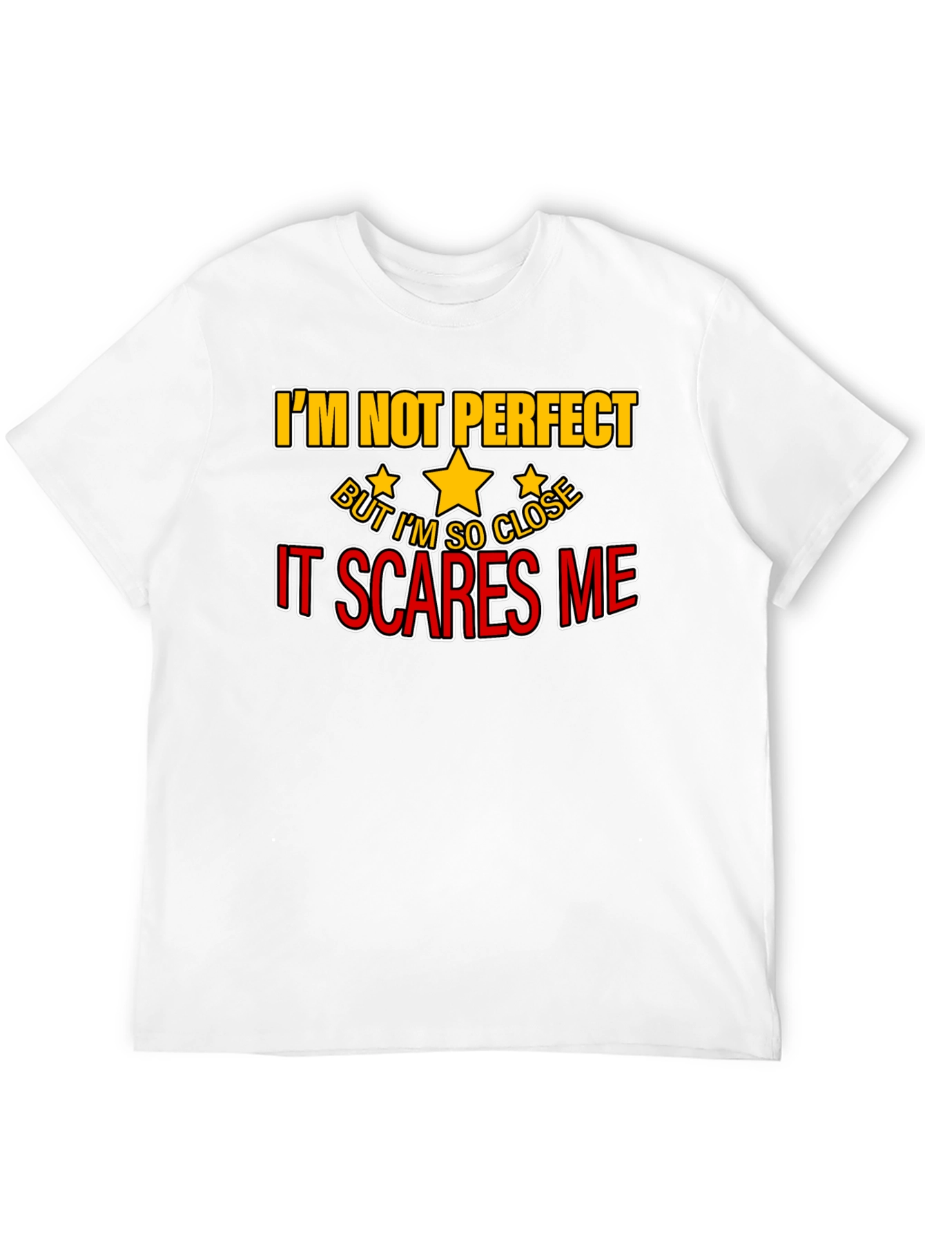 Im Not Perfect Funny Graphic Tee