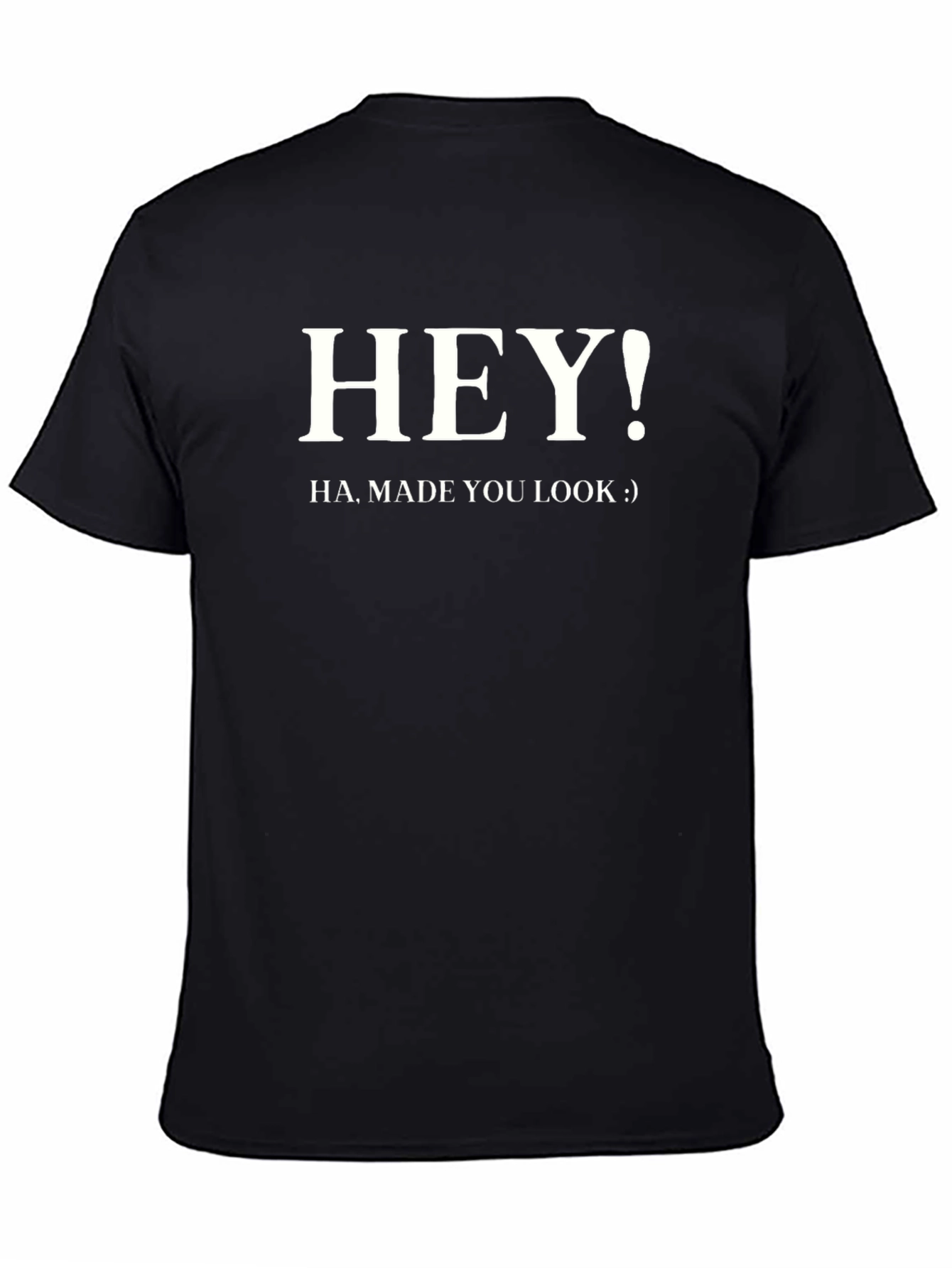 HEY! Made You Look Graphic T-Shirt - Black