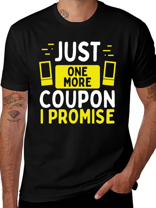 Funny Just One More Coupon I Promise Black T-Shirt