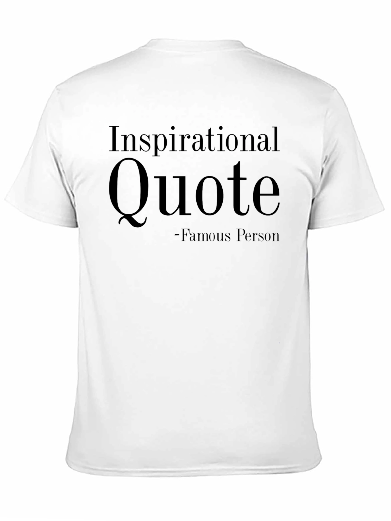 Inspirational Quote Graphic T-Shirt