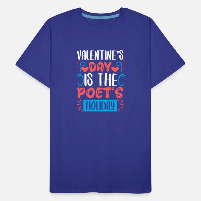 Vealentine s Day Is The Poet s Hollday