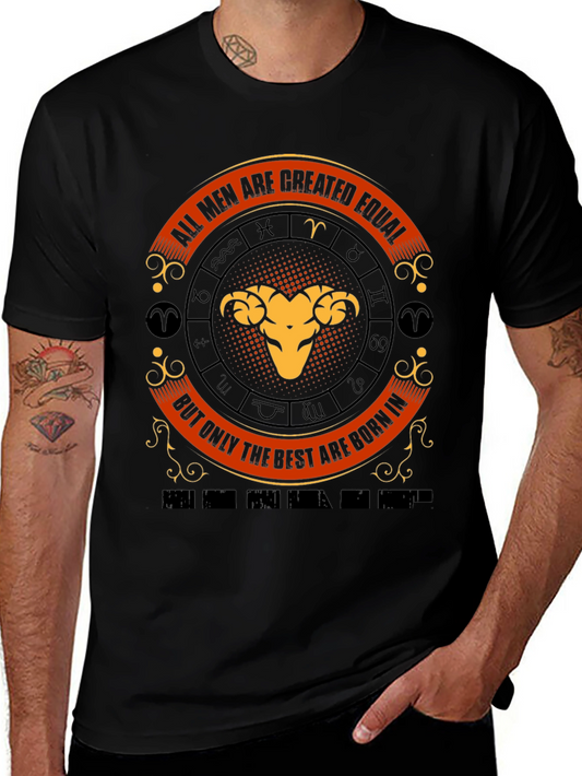 Aries Zodiac T-Shirt - All Men Are Created Equal Best Are Born In Aries