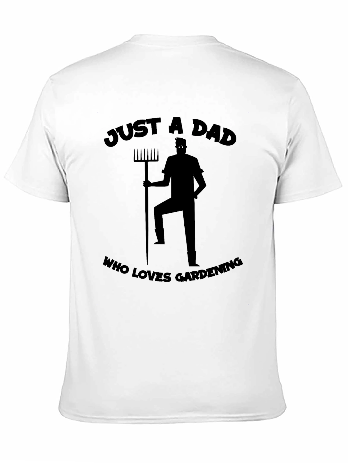 Just A Dad Who Loves Gardening Black T-Shirt