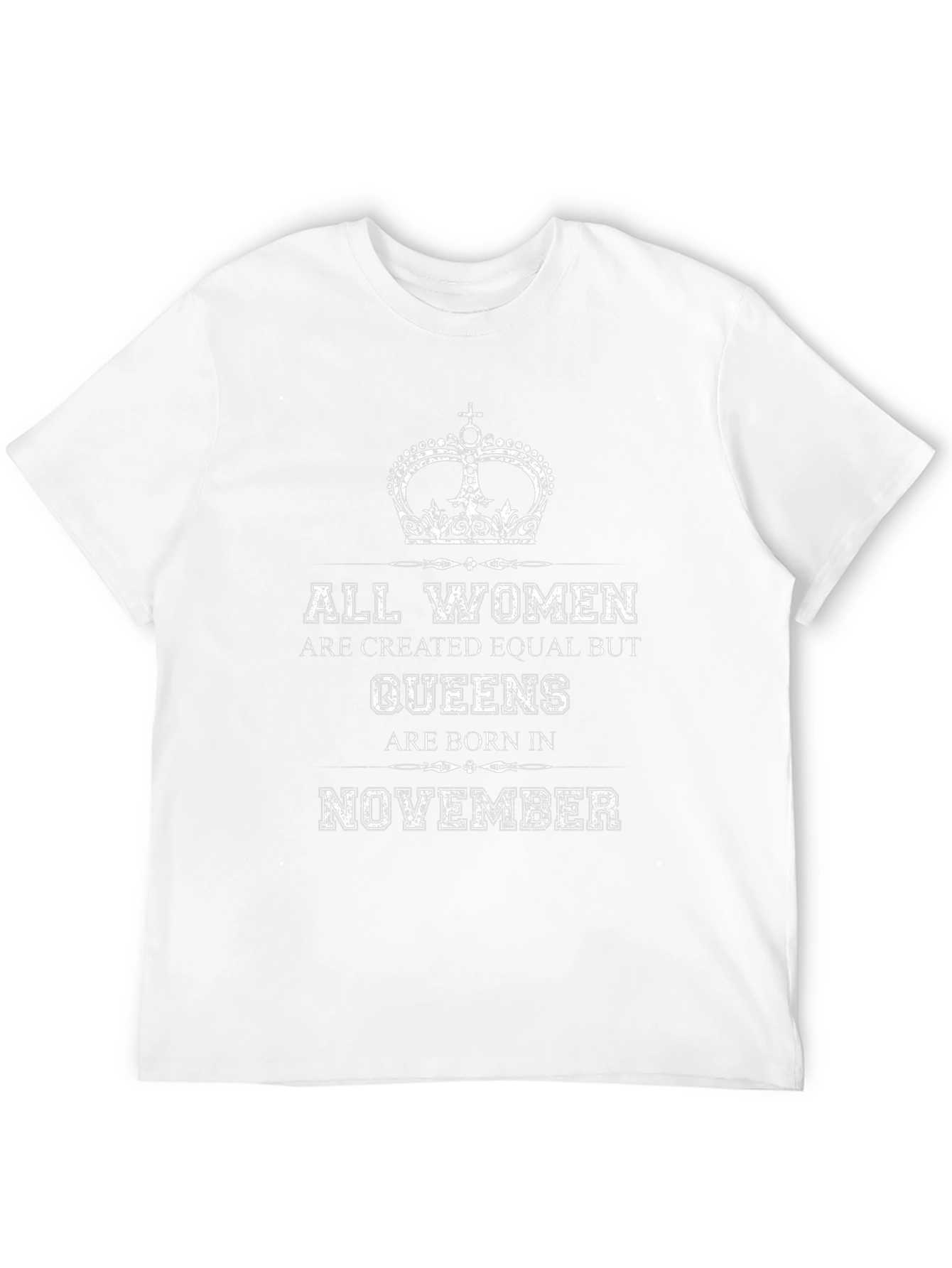 All Women Queens Born in November T-Shirt