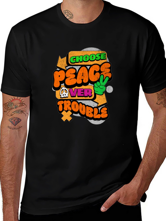 Choose Peace Over Trouble Graphic Tee