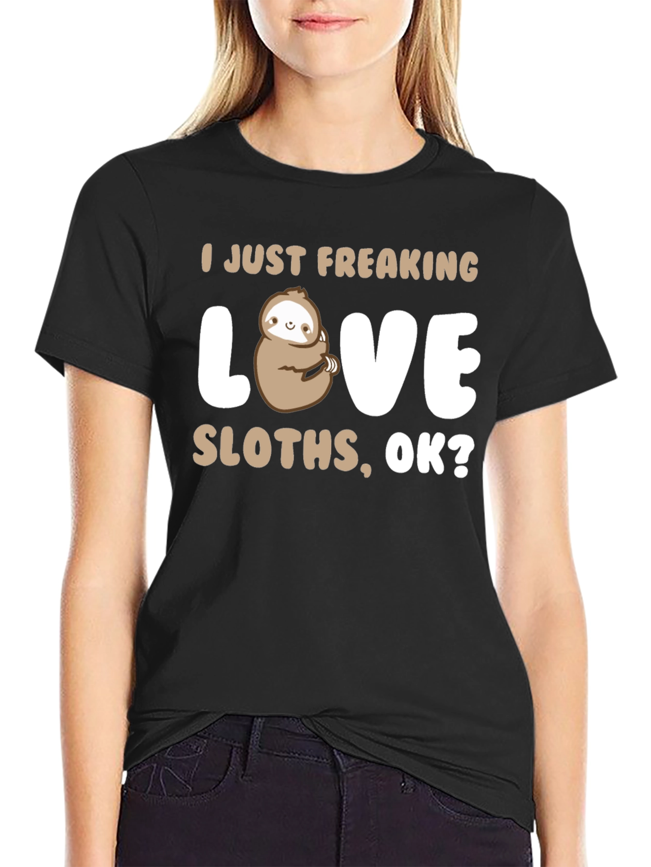 I Just Freaking Love Sloths Black T-Shirt