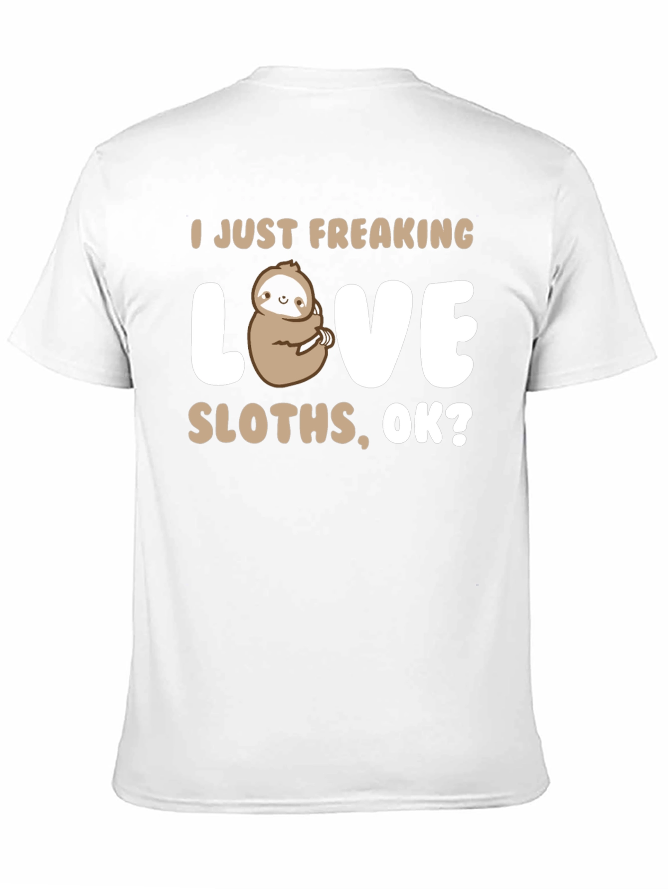 I Just Freaking Love Sloths Black T-Shirt