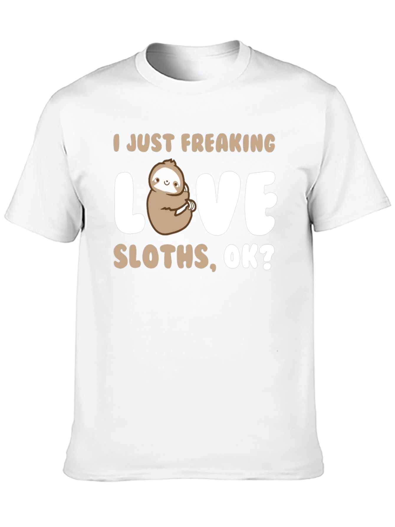 I Just Freaking Love Sloths Black T-Shirt