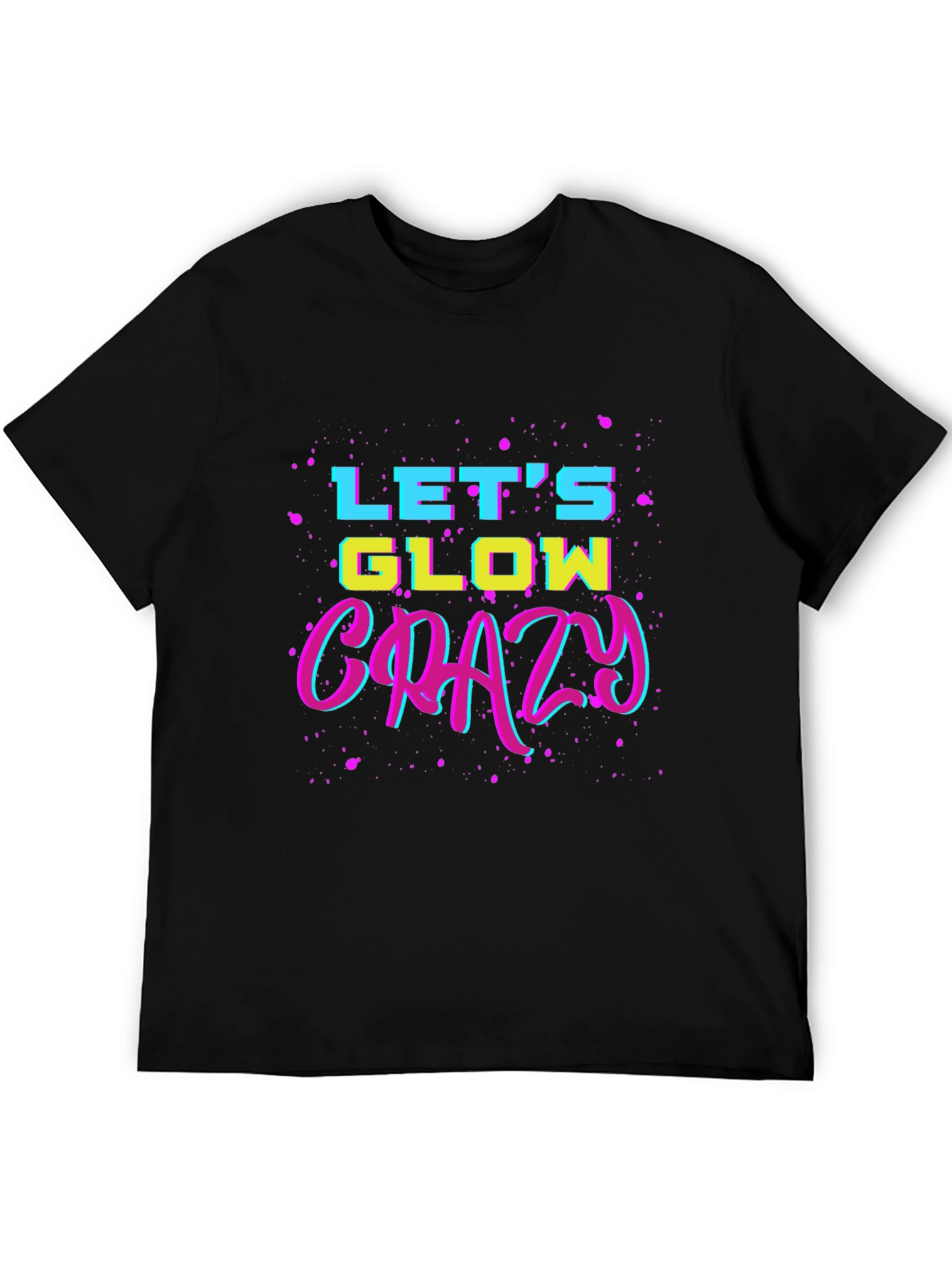 Lets Glow Crazy Black Graphic Tee