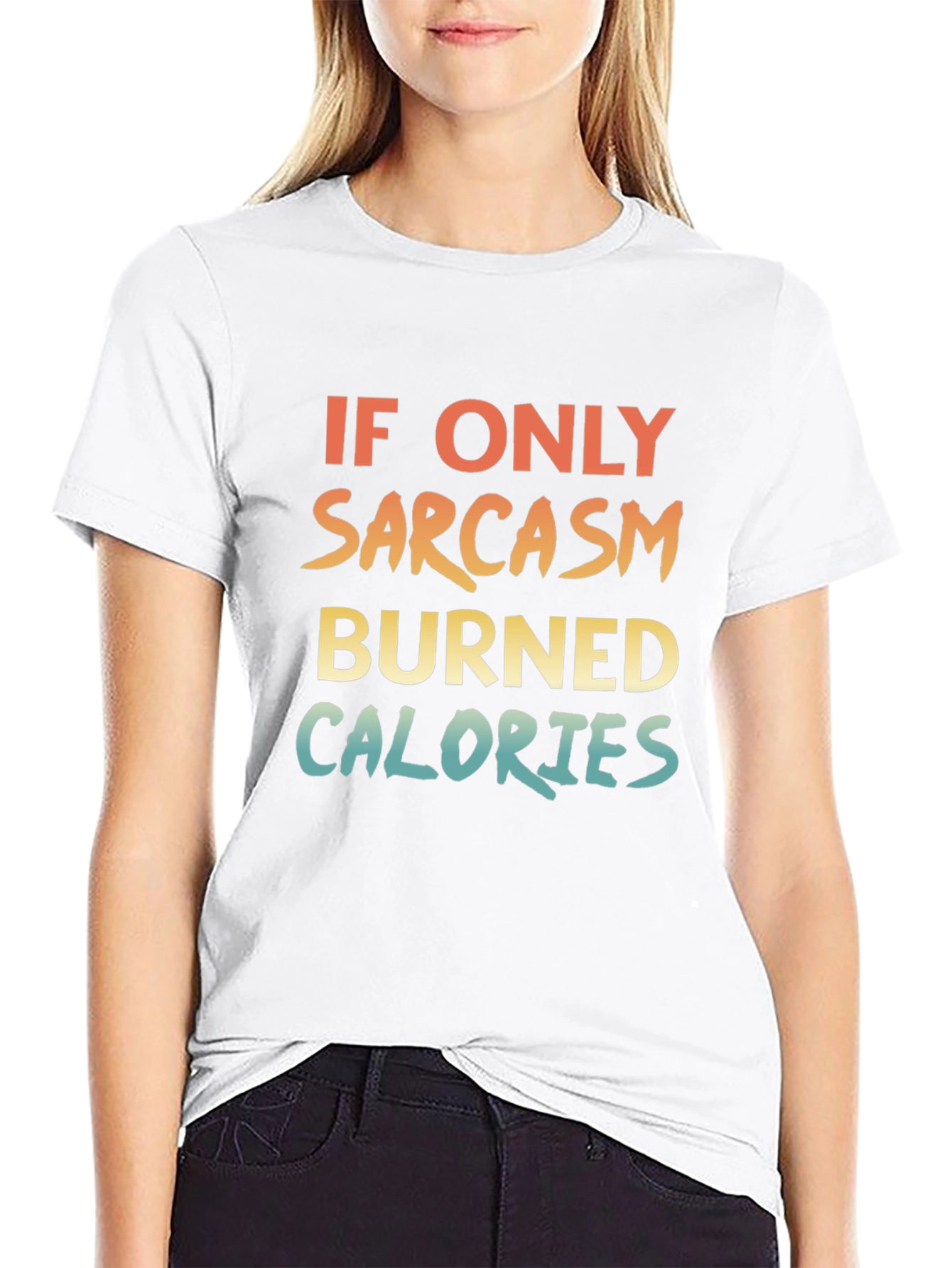 Sarcasm Burns Calories Graphic Tee