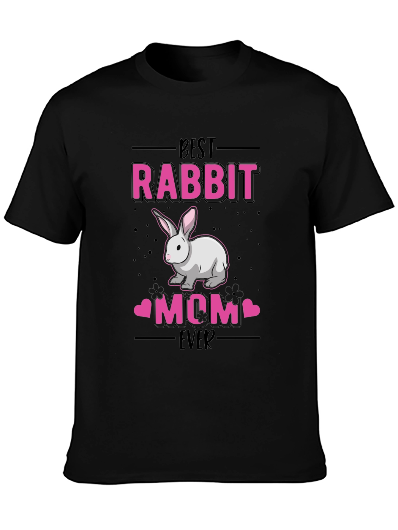 Best Rabbit Mom Ever Graphic T-Shirt