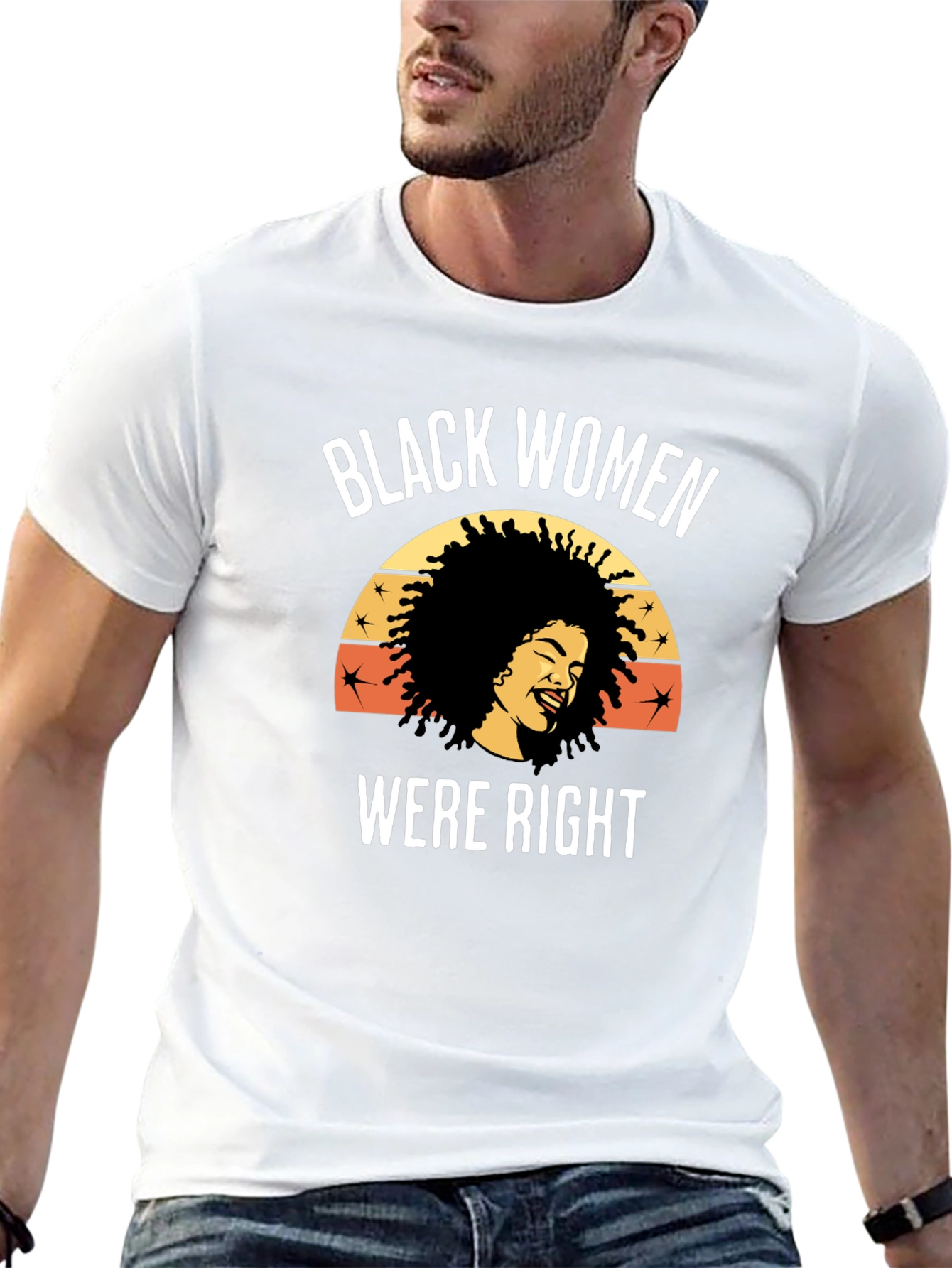 Black Women Were Right Graphic Tee