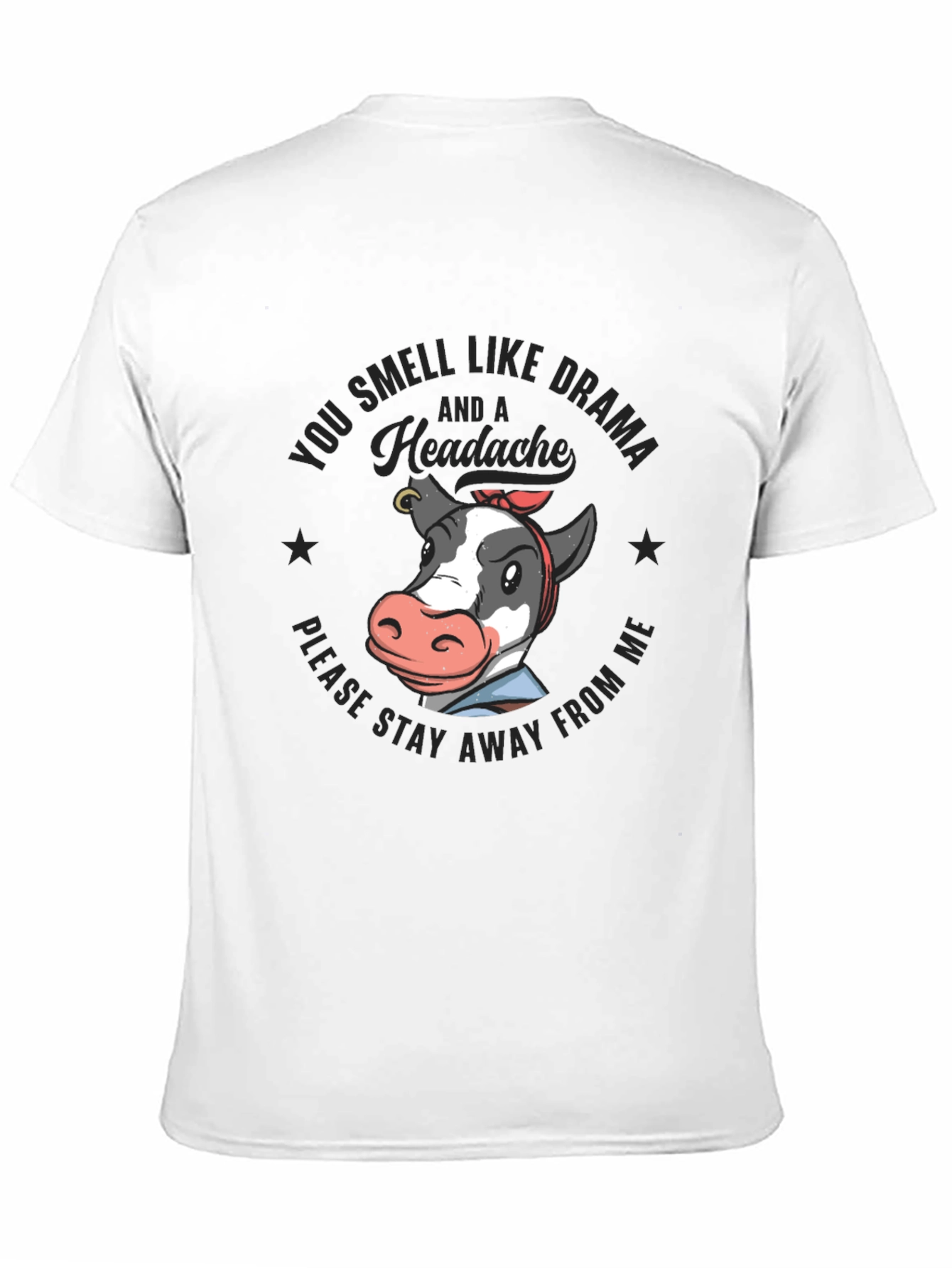 Drama Cow Graphic Tee - Stay Away Shirt