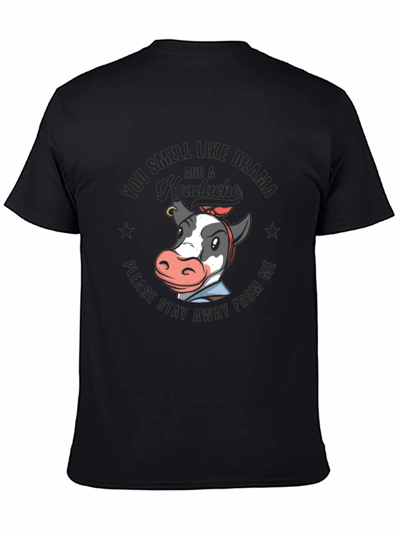 Drama Cow Graphic Tee - Stay Away Shirt