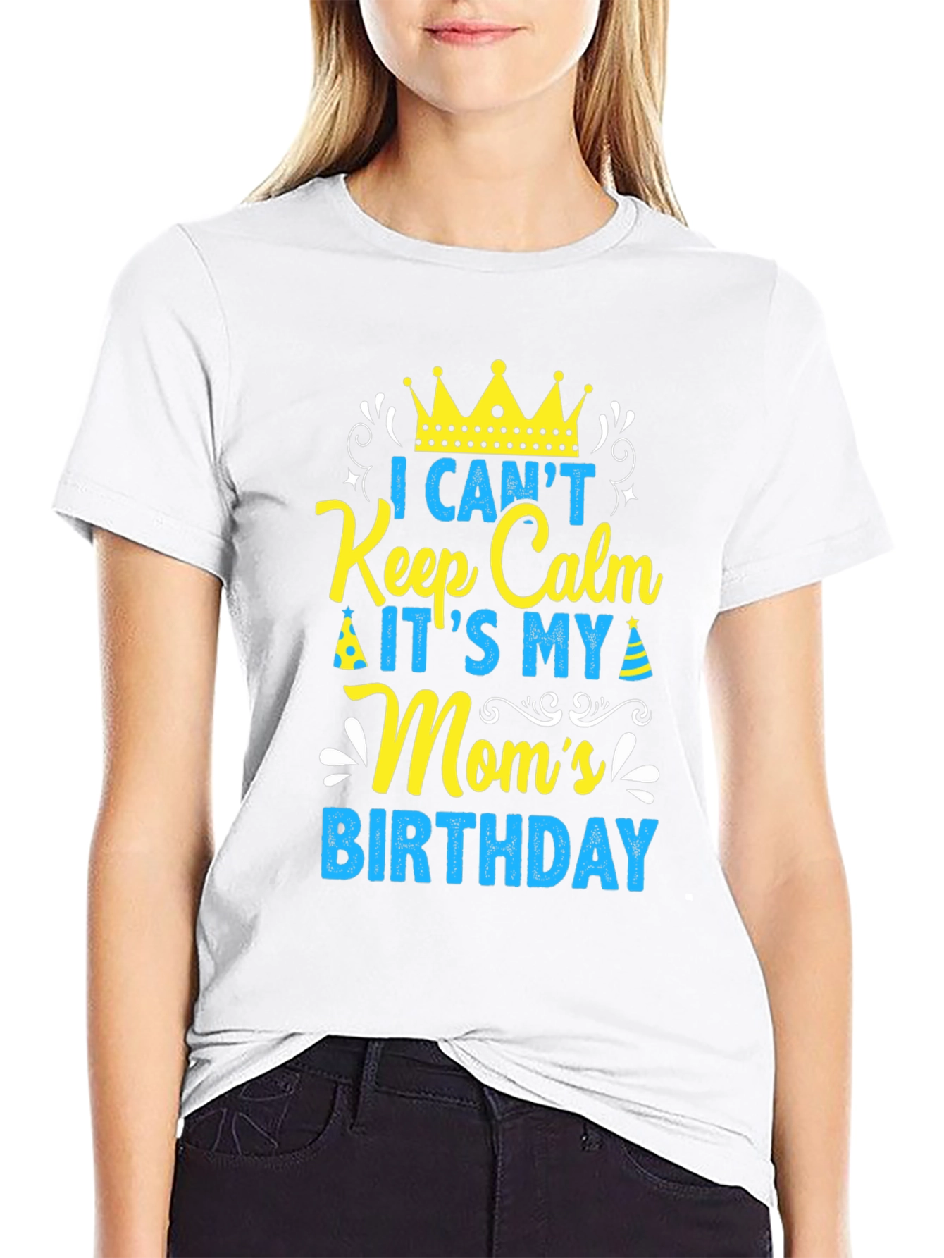 Moms Birthday T-Shirt - Keep Calm