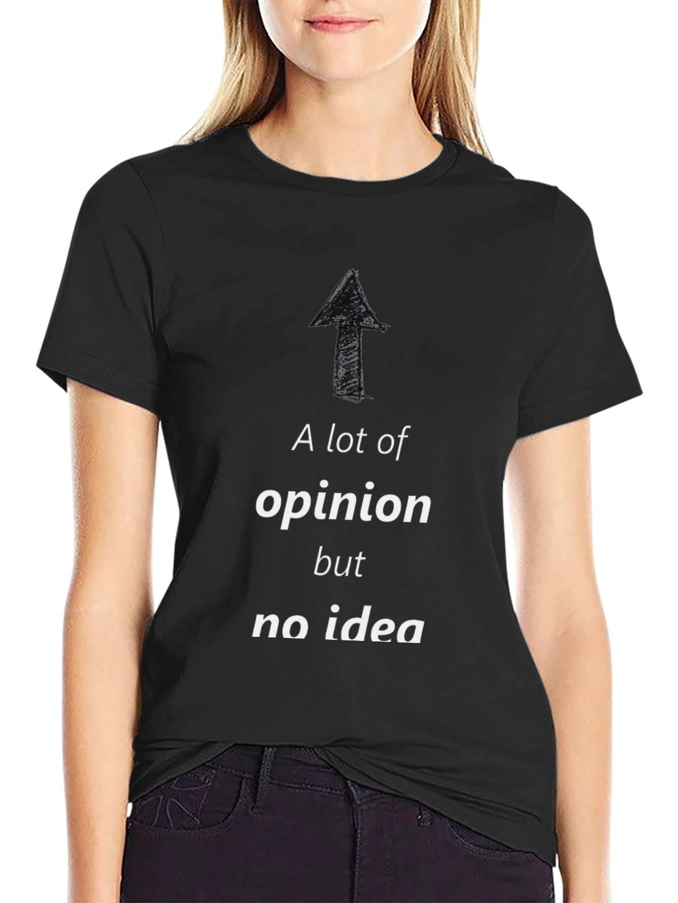 Opinionated T-Shirt: Funny Graphic Tee