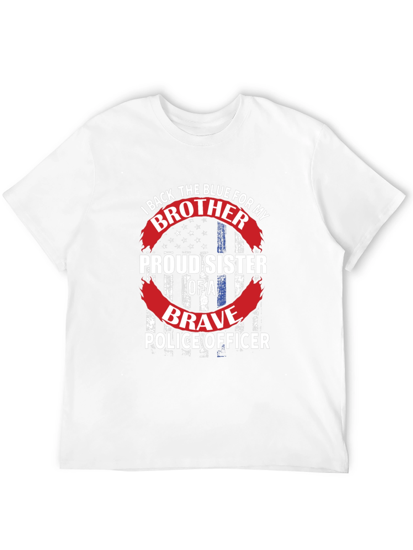Proud Sister of a Brave Police Officer T-Shirt