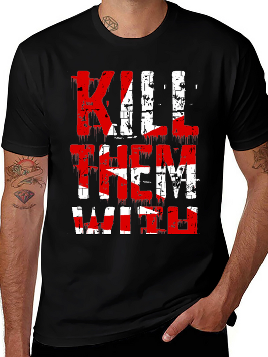 Kill Them With Kindness Graphic Tee