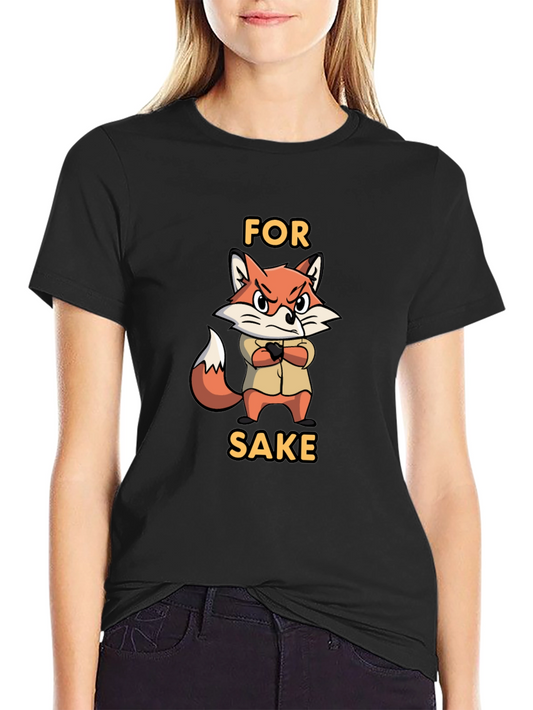 For Fox Sake Funny Graphic T-Shirt