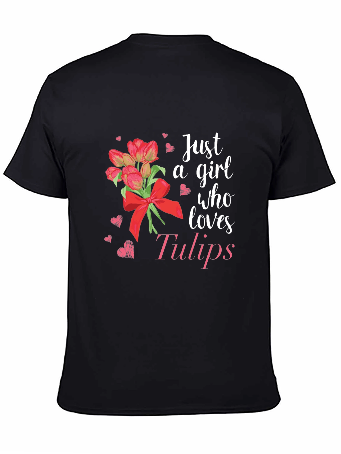 Just A Girl Who Loves Tulips Graphic T-Shirt
