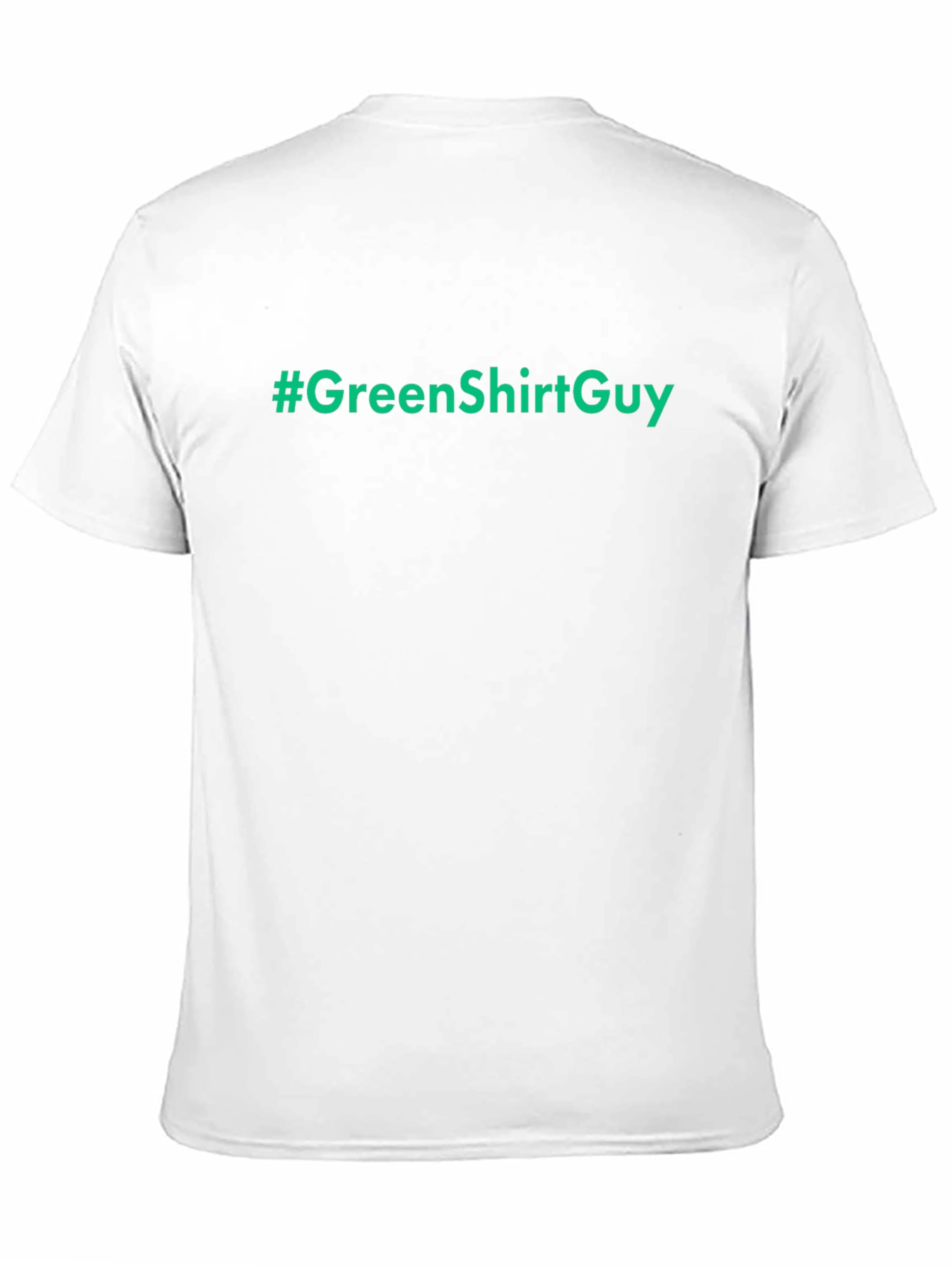 #GreenShirtGuy Graphic Tee - Trendy Slogan T-Shirt