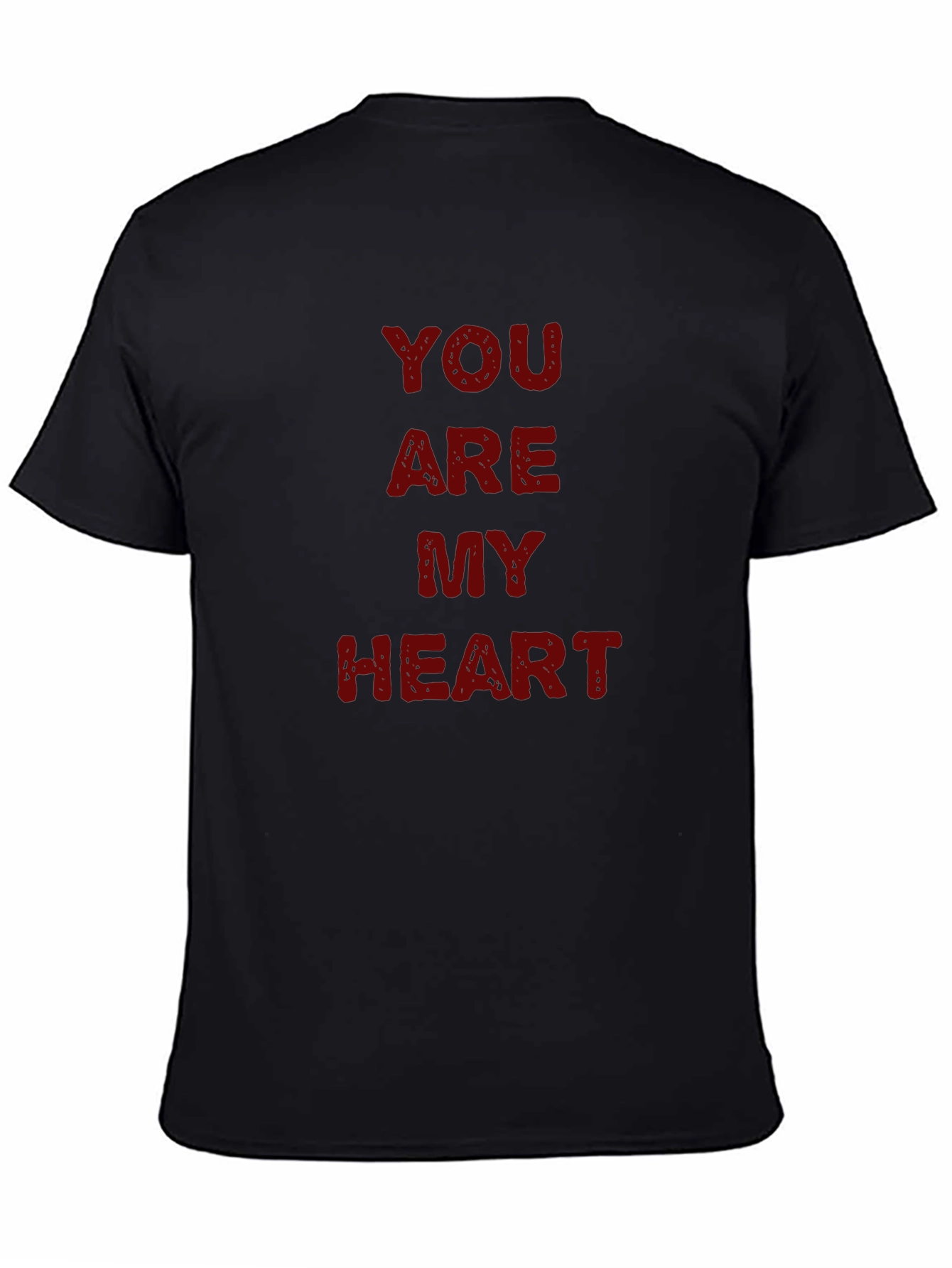 You Are My Heart - Graphic Print T-Shirt