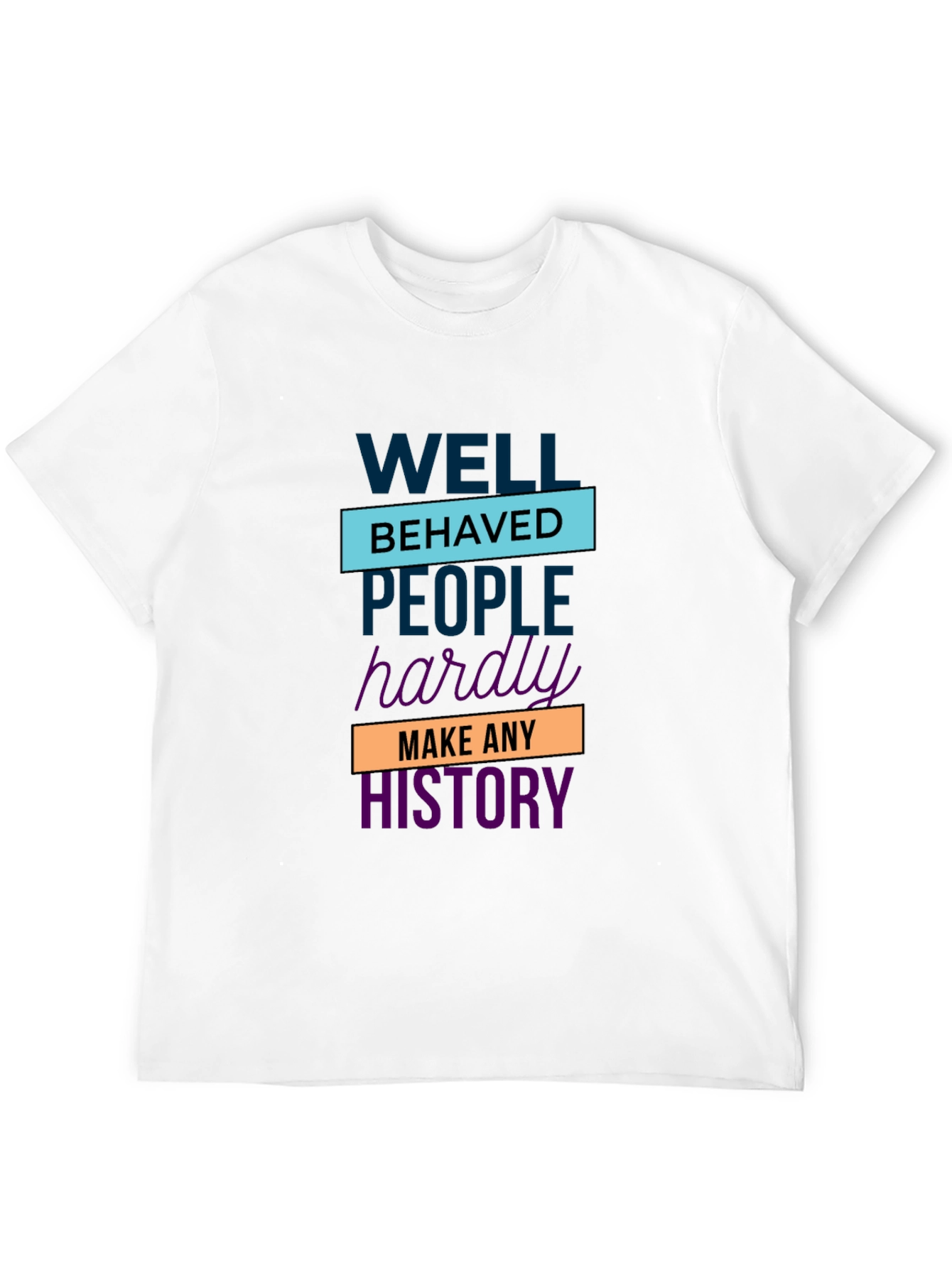 Well Behaved People T-Shirt