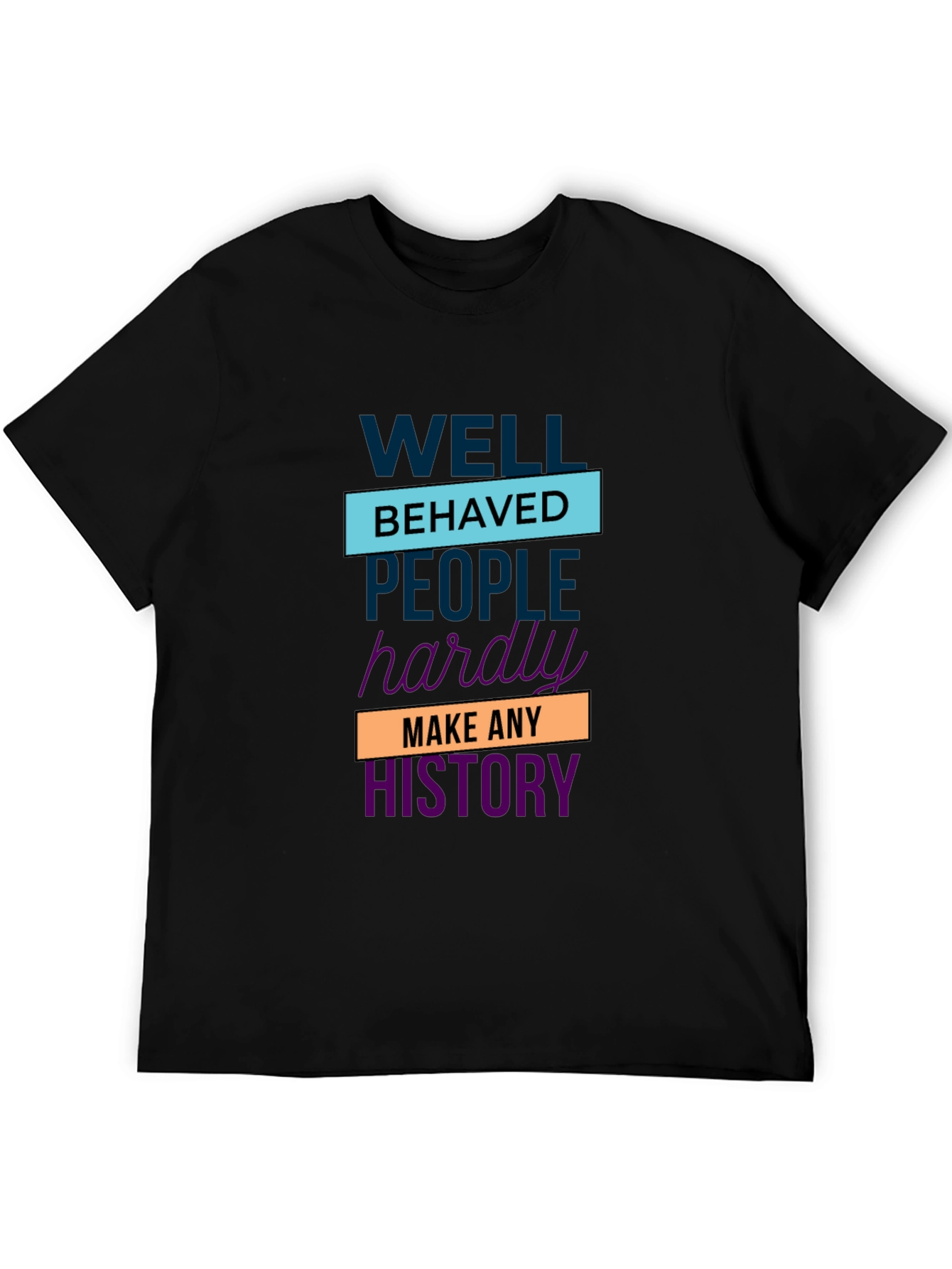 Well Behaved People T-Shirt