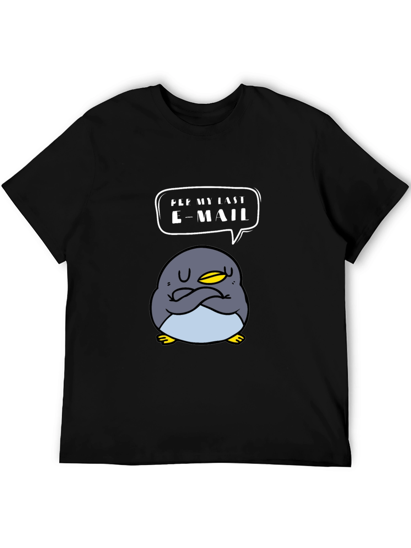 Funny Penguin T-Shirt - Read My Last Email