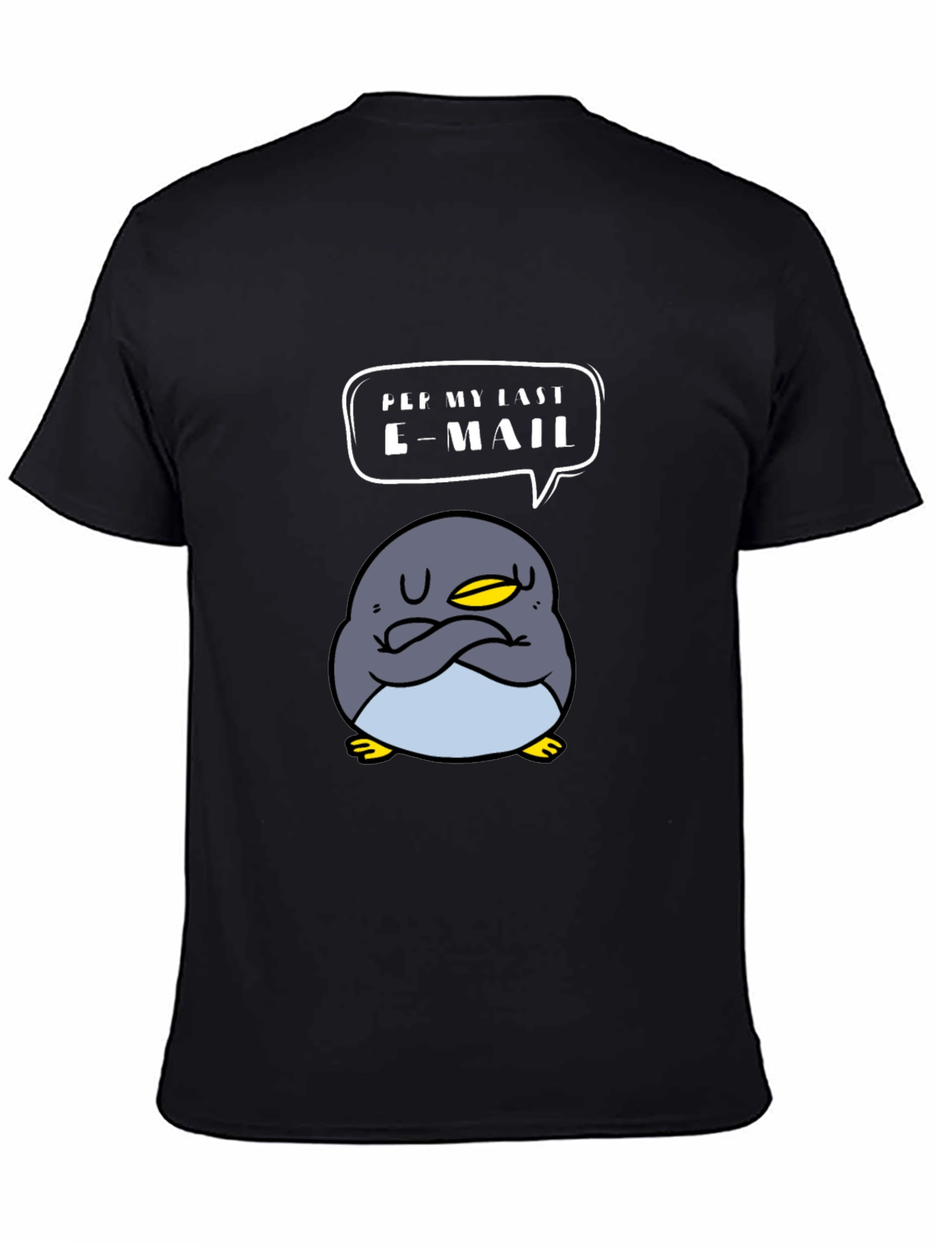 Funny Penguin T-Shirt - Read My Last Email