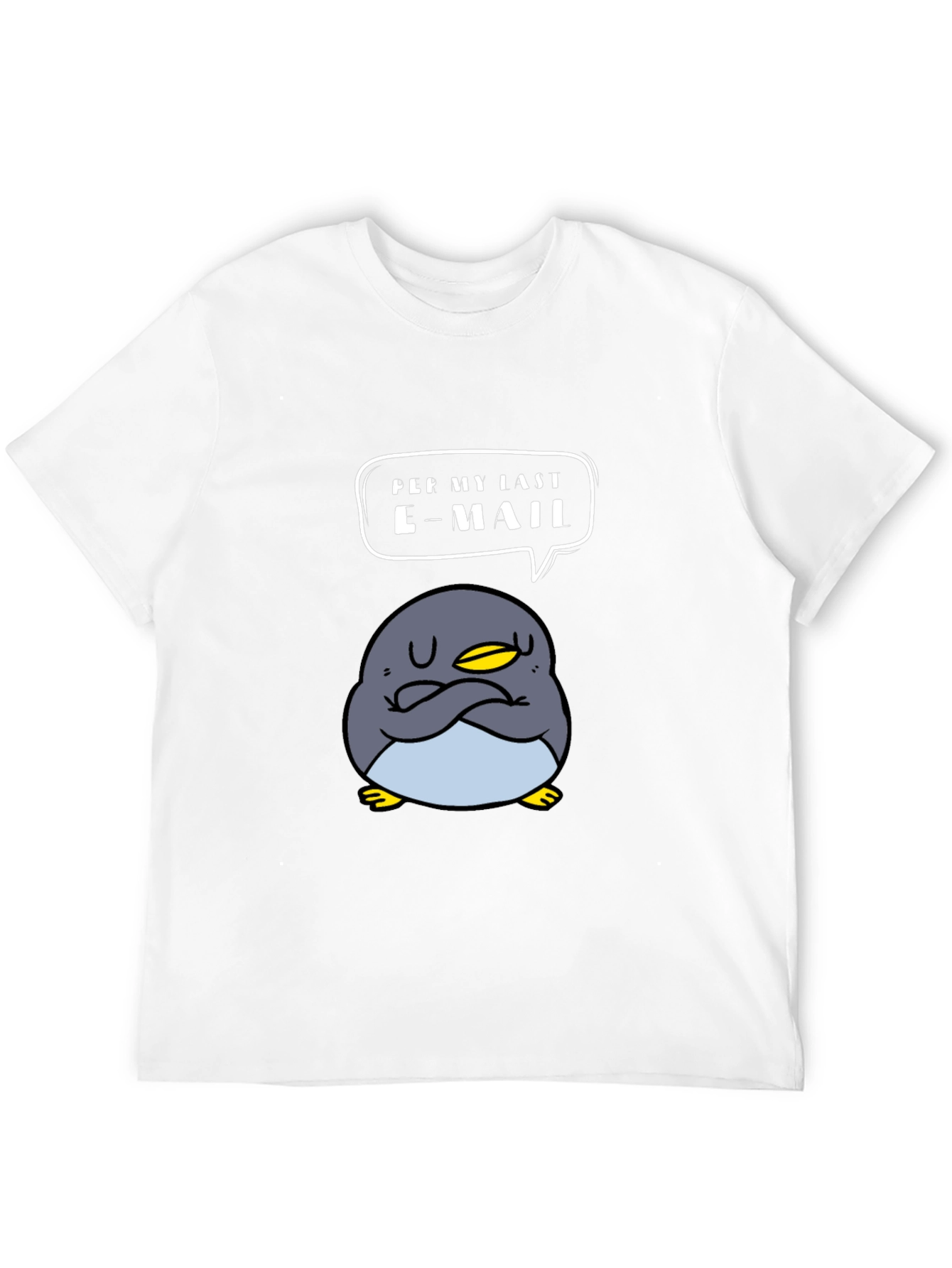 Funny Penguin T-Shirt - Read My Last Email