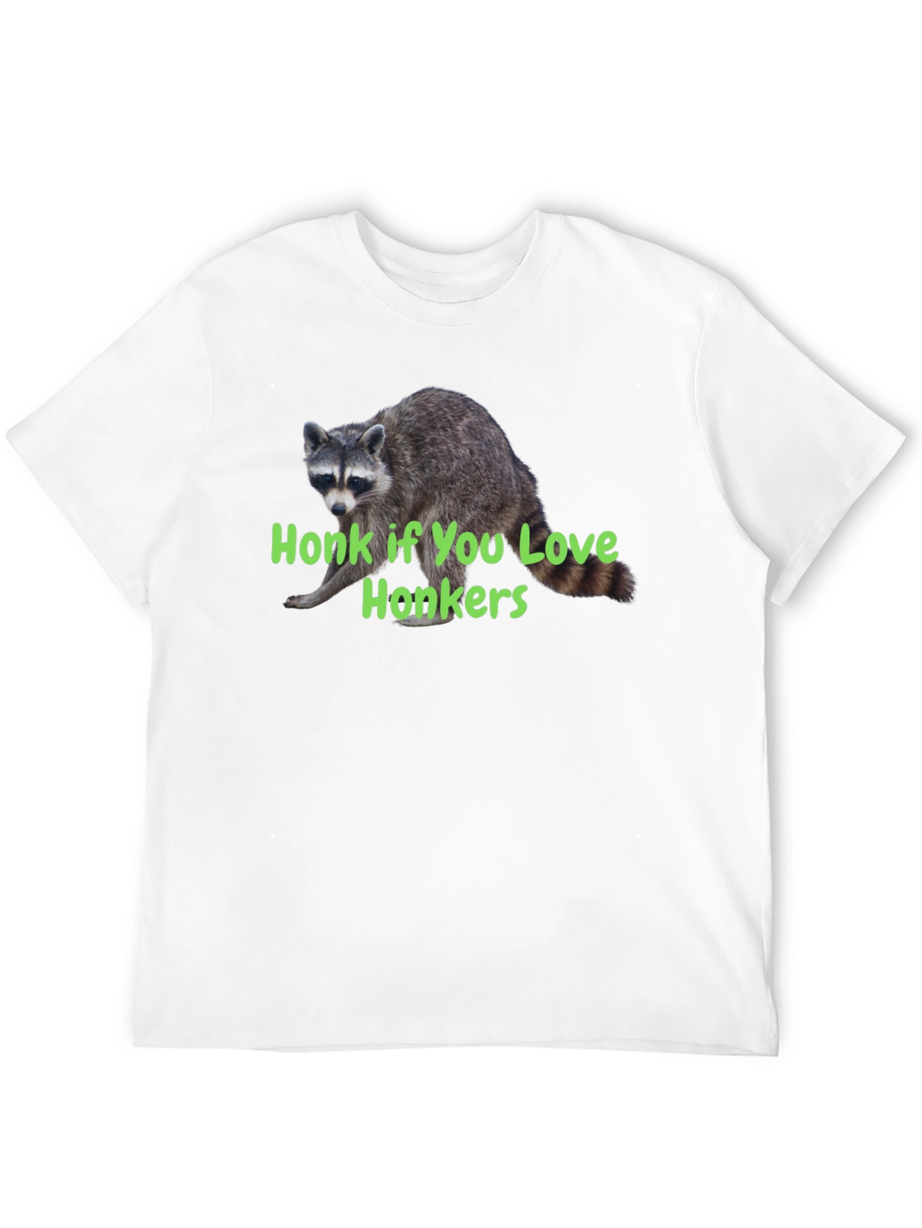 Honk If You Love Honkers Raccoon T-Shirt