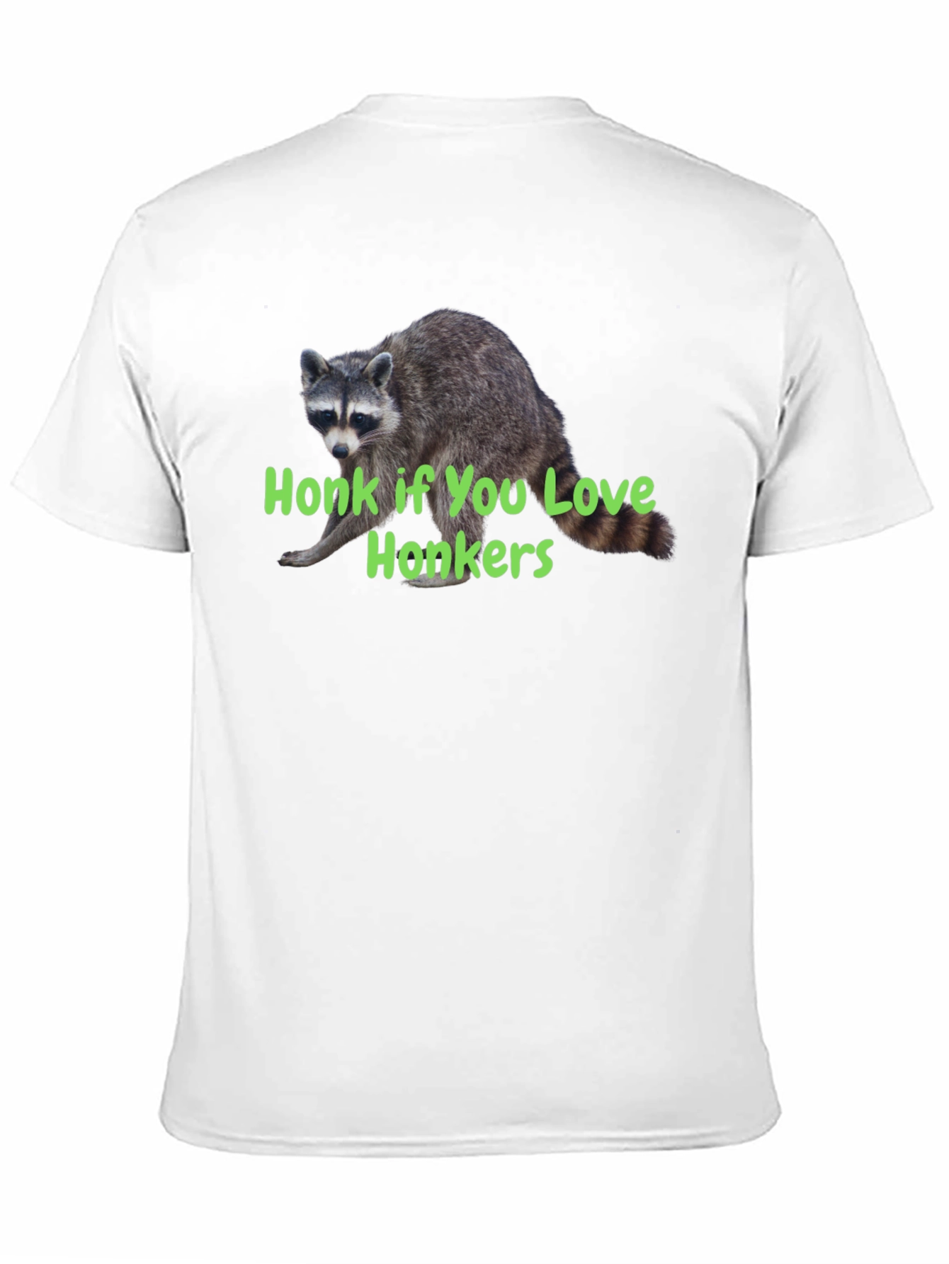 Honk If You Love Honkers Raccoon T-Shirt