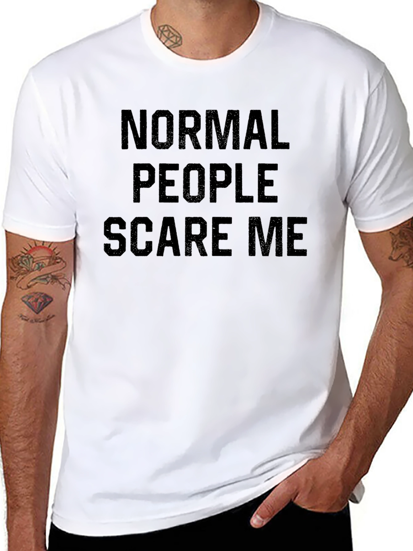 Normal People Scare Me - Graphic Tee